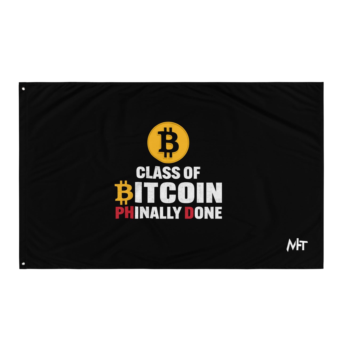 Class of Bitcoin Phinally done Flag by DarkByteGear