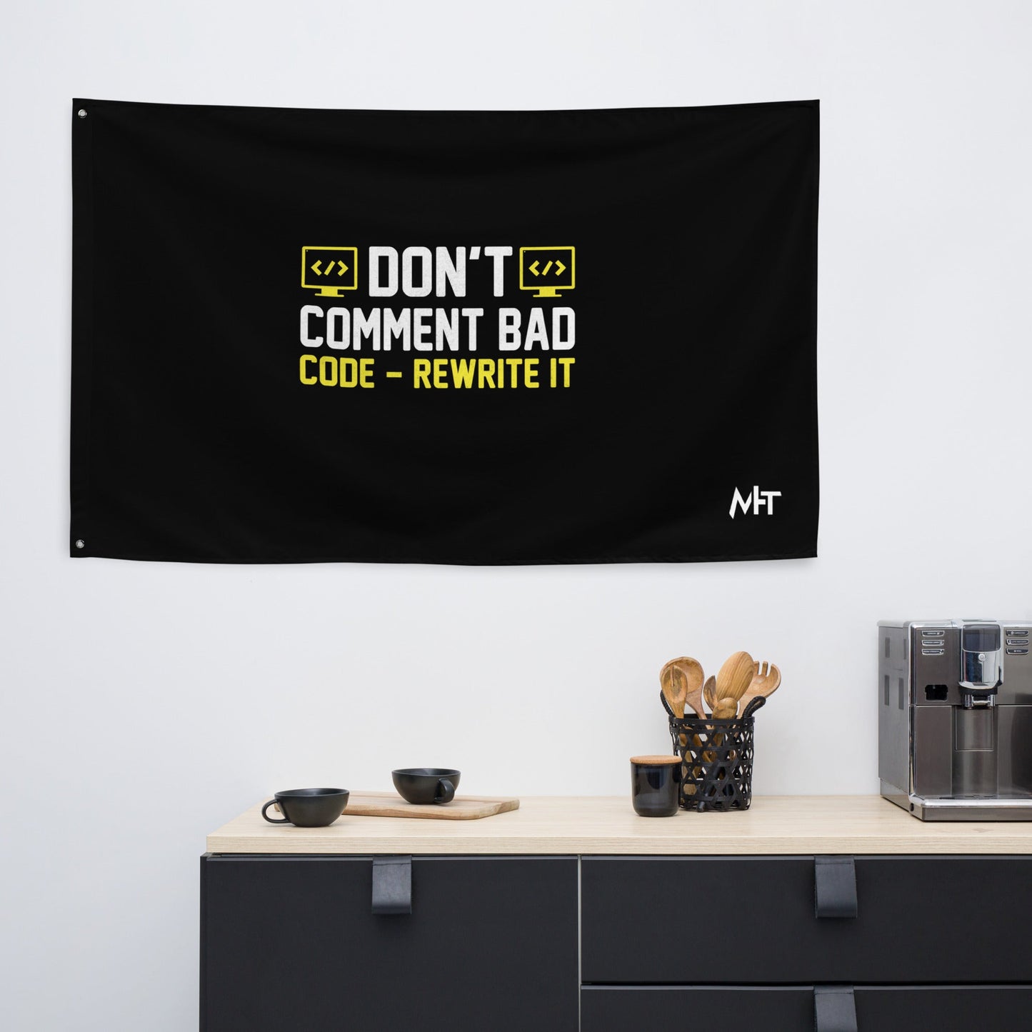 Don't comment Bad code, rewrite it - Flag by DarkByteGear