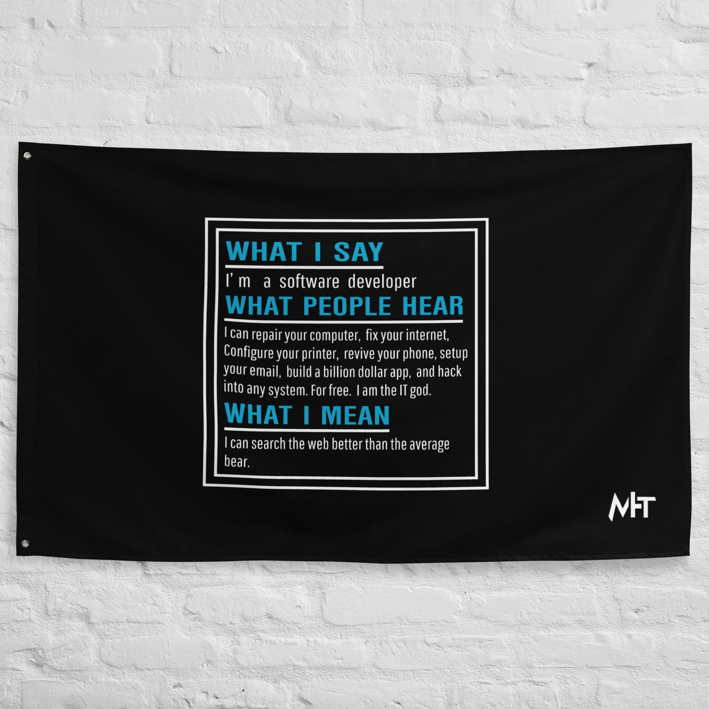 What I say, What people hear, What I mean Flag by DarkByteGear