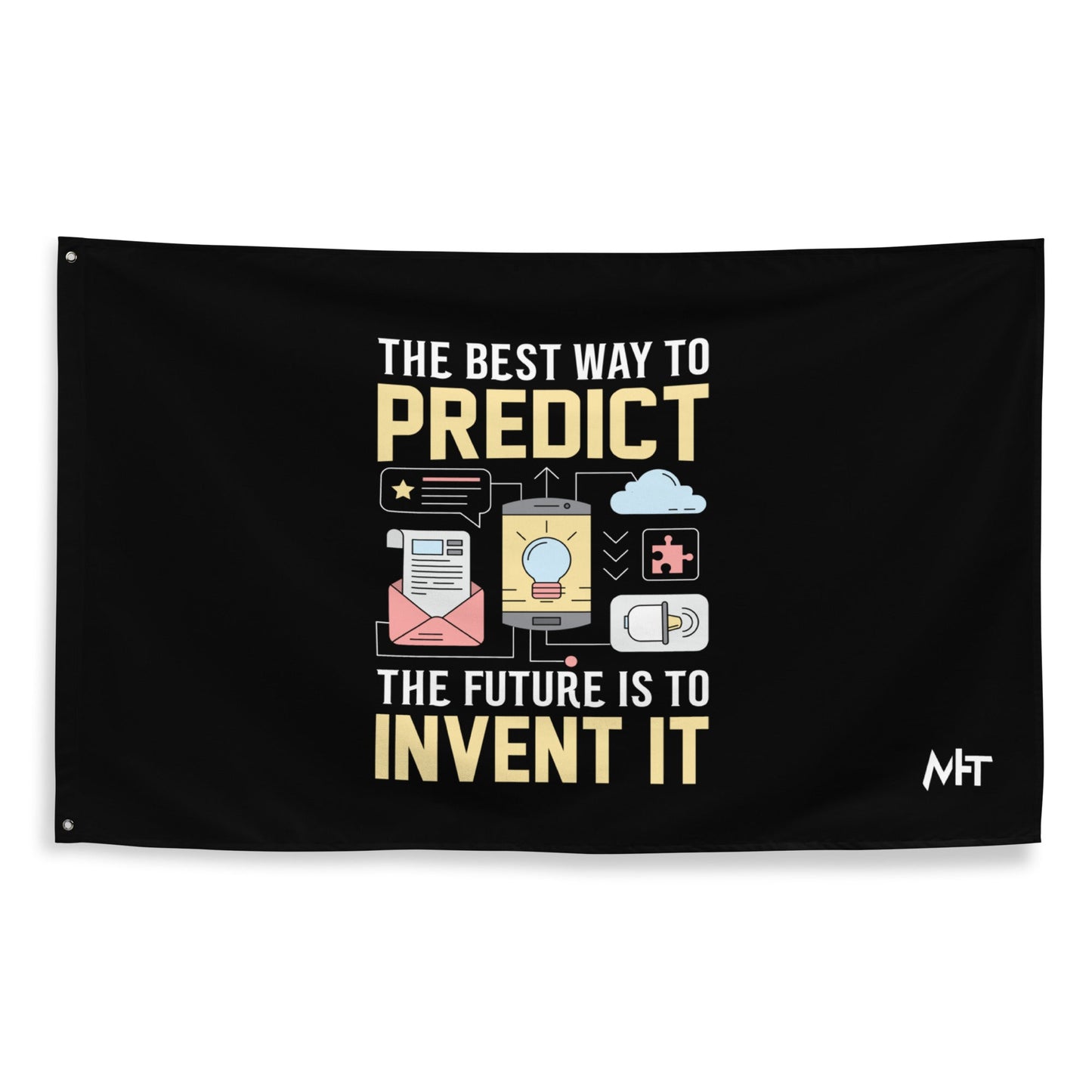 The Best Way to Predict Future is to invent it Flag by DarkByteGear