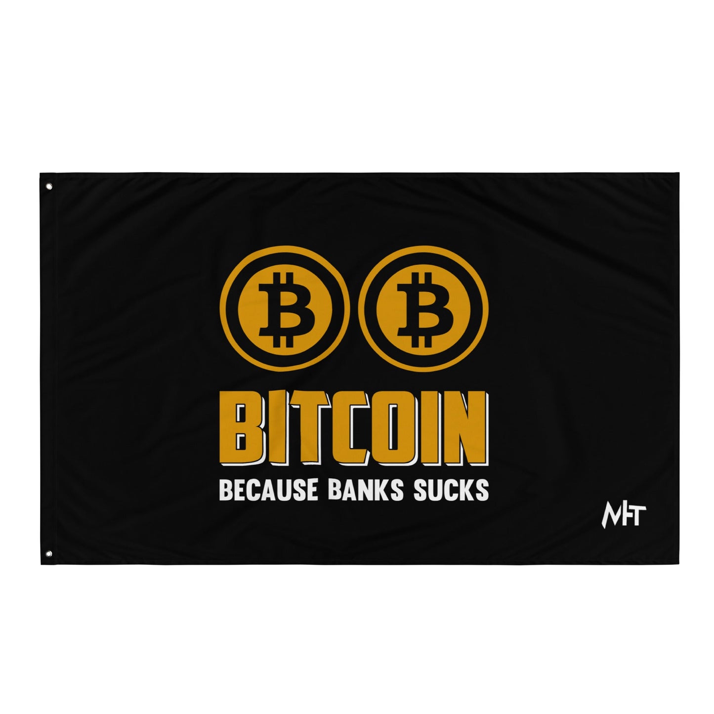 Bitcoin because Banks suck Flag by DarkByteGear