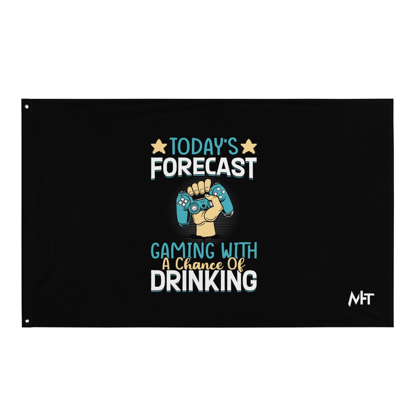 Today's Forecast - Gaming with a Chance of Drinking Flag by DarkByteGear