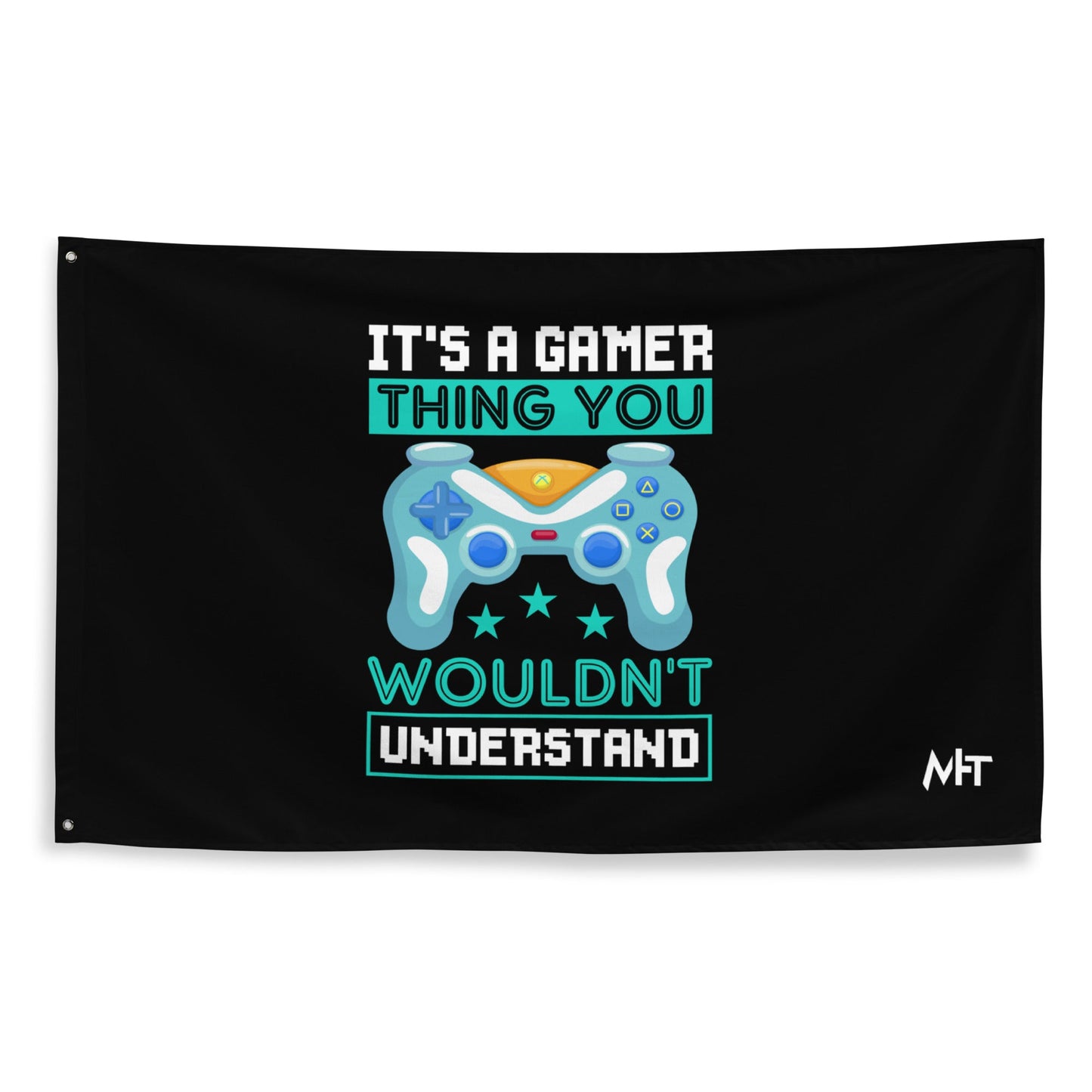 It's a Gamer Thing, you wouldn't Understand Flag by DarkByteGear