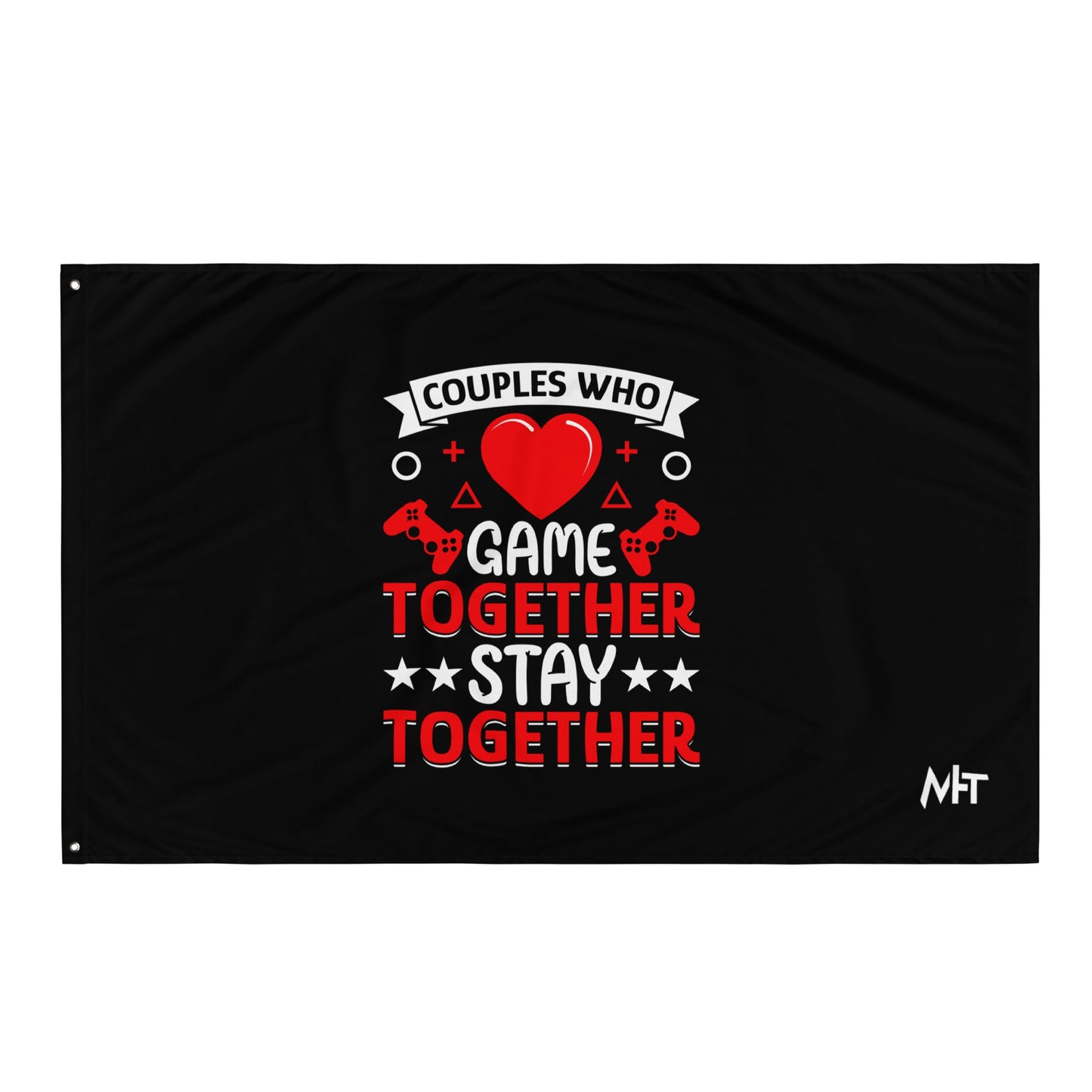 Couples who Game together, Stay together Flag by DarkByteGear
