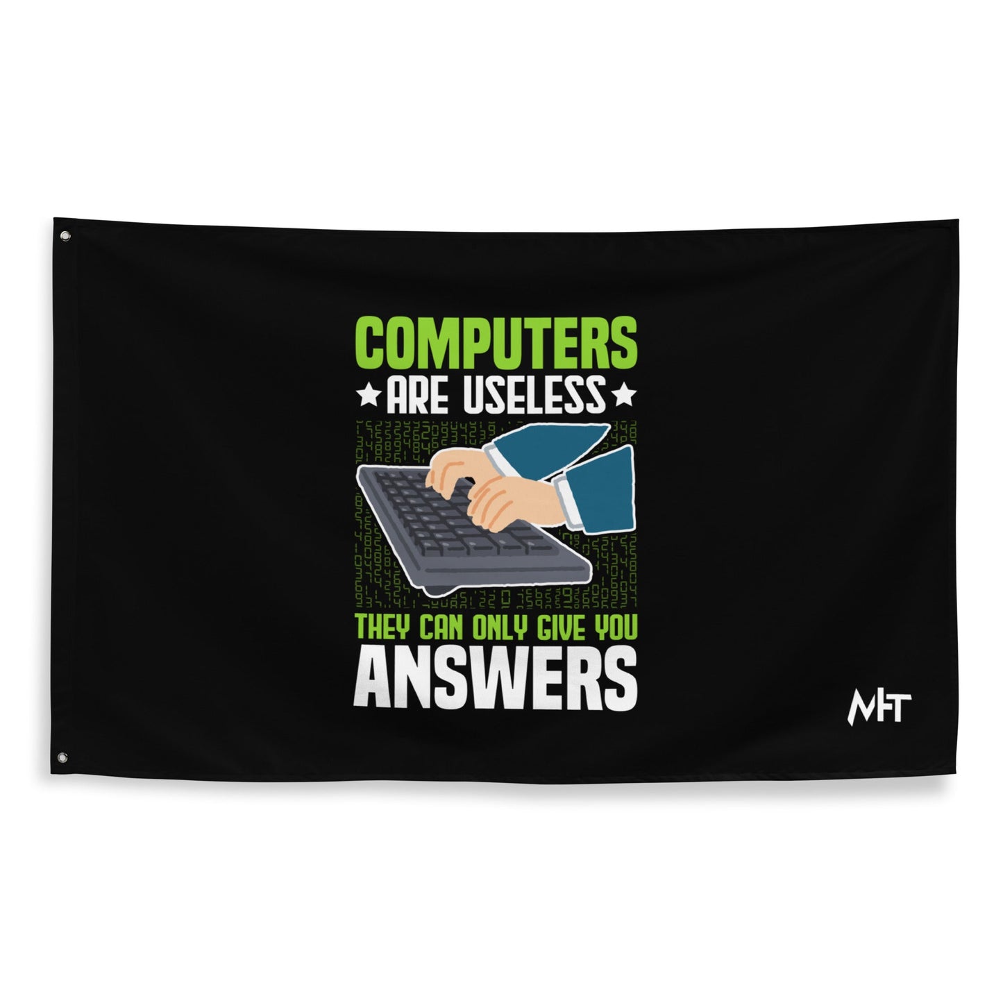 Computer are Useless, they only Give you Answers Flag by DarkByteGear