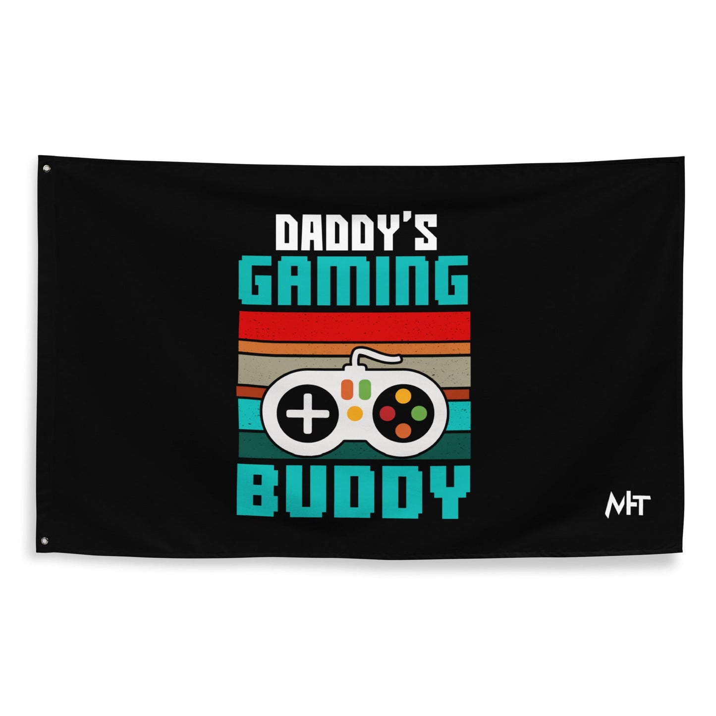 Daddy's Gaming Buddy Rima Flag by DarkByteGear