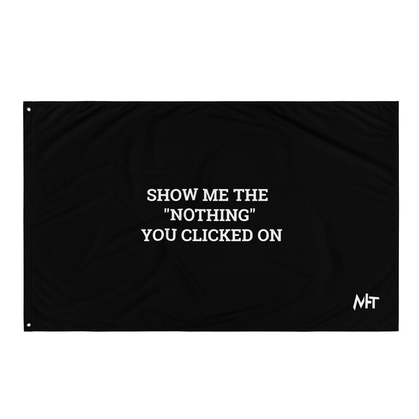 Show me the Nothing you Clicked on V1 Flag by DarkByteGear