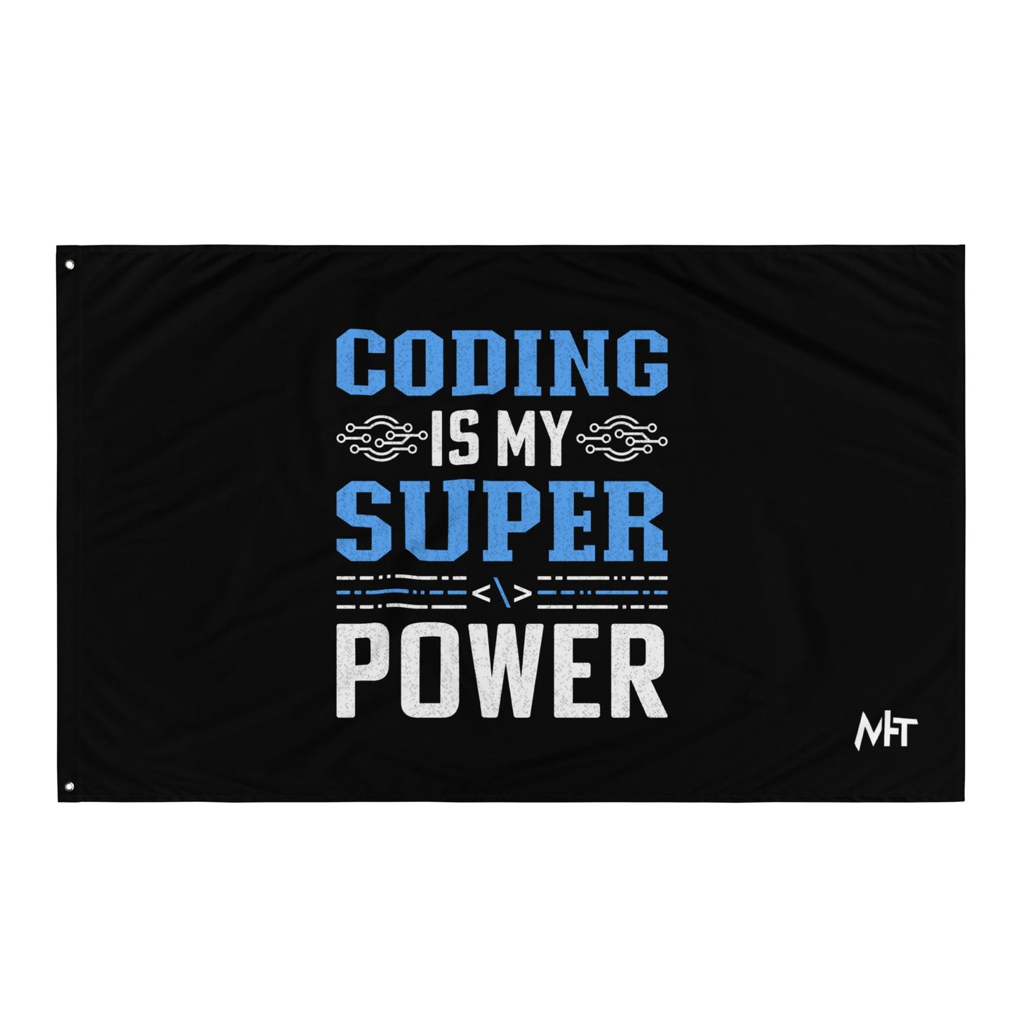 Coding is My Super Power Flag by DarkByteGear