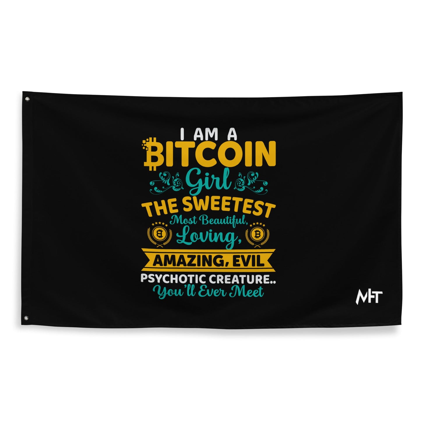 I am a Bitcoin Girl, the sweetest - Flag by DarkByteGear