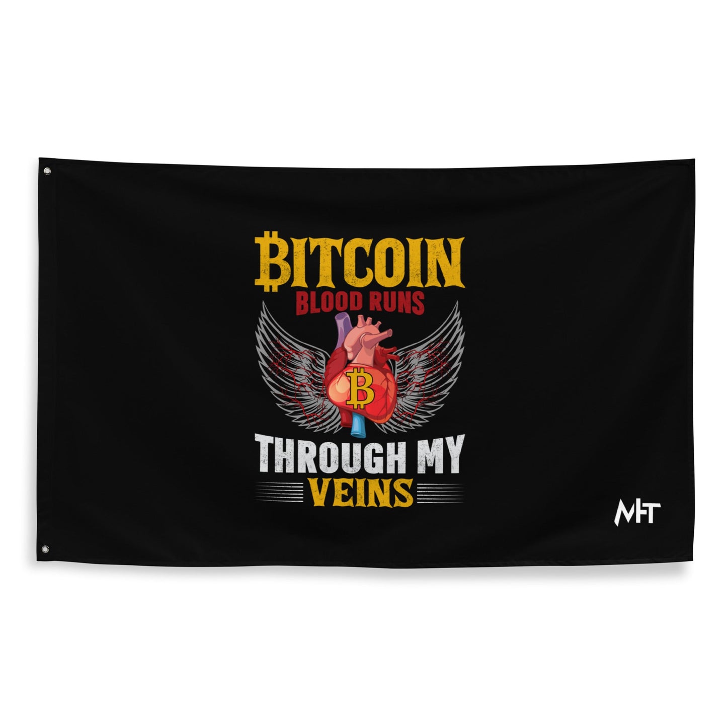Bitcoin Blood Run Through My Vein - Flag by DarkByteGear