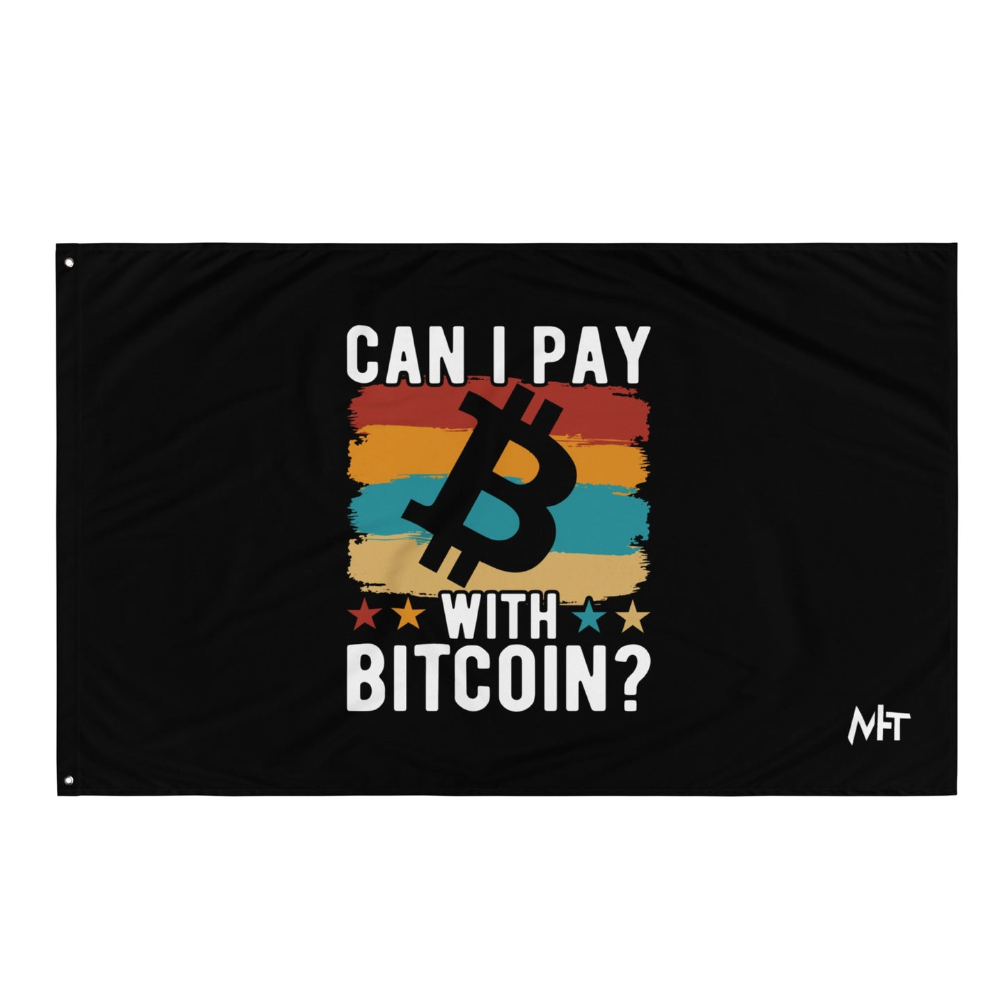 Can I pay with Bitcoin - Flag by DarkByteGear
