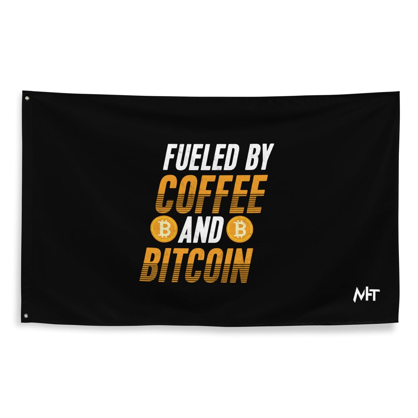 Fueled by Coffee and Bitcoin - Flag by DarkByteGear