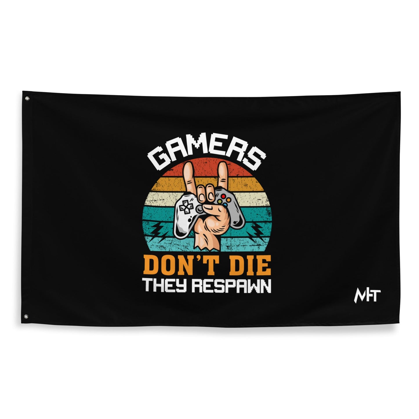 Gamers don't Die, they Respawn - Flag by DarkByteGear