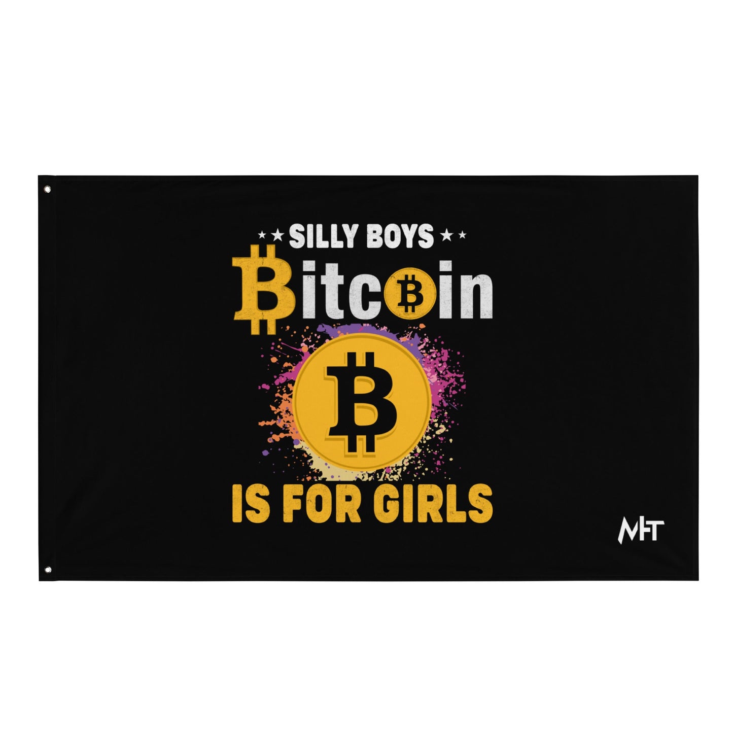 *Silly Boys* : BTC is for Girls - Flag by DarkByteGear