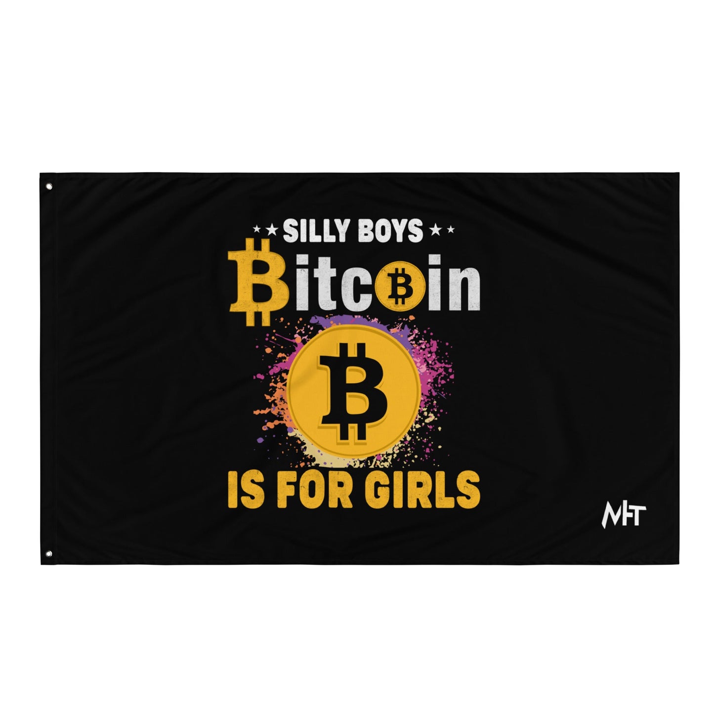 *Silly Boys* : BTC is for Girls - Flag by DarkByteGear