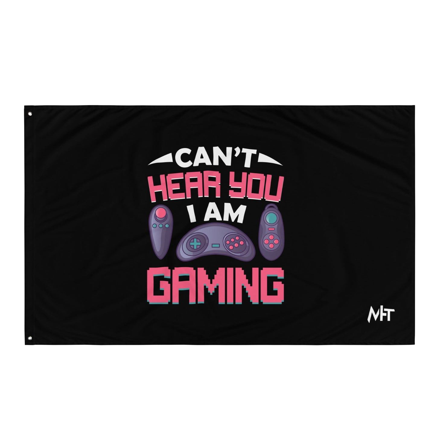 Can't Hear you, I am Gaming - Flag by DarkByteGear