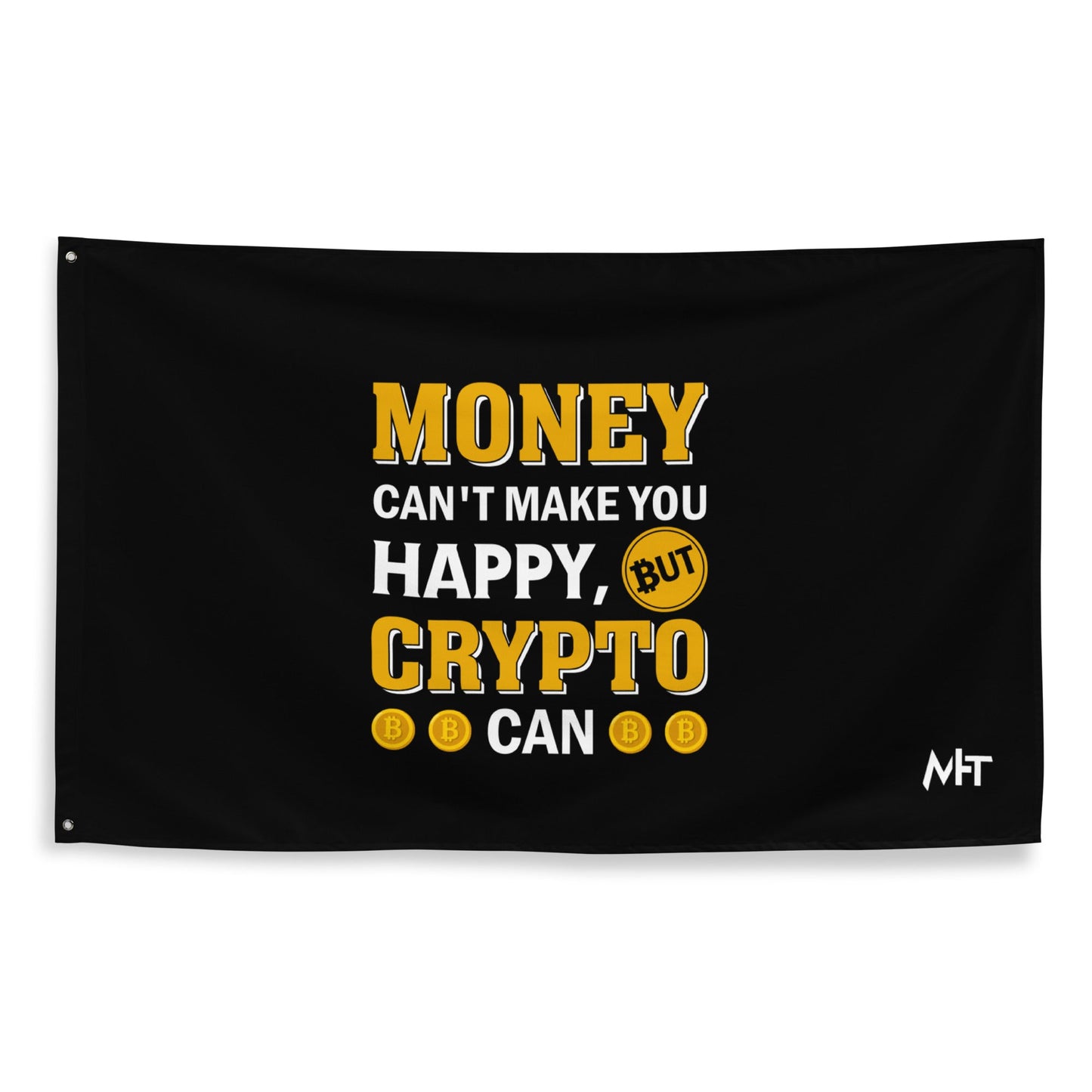Money can't Buy You Happiness but Bitcoin Can Flag by DarkByteGear