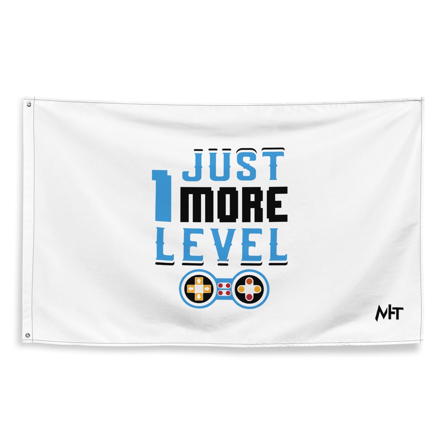 Just 1 More Level in Dark Text - Flag by DarkByteGear