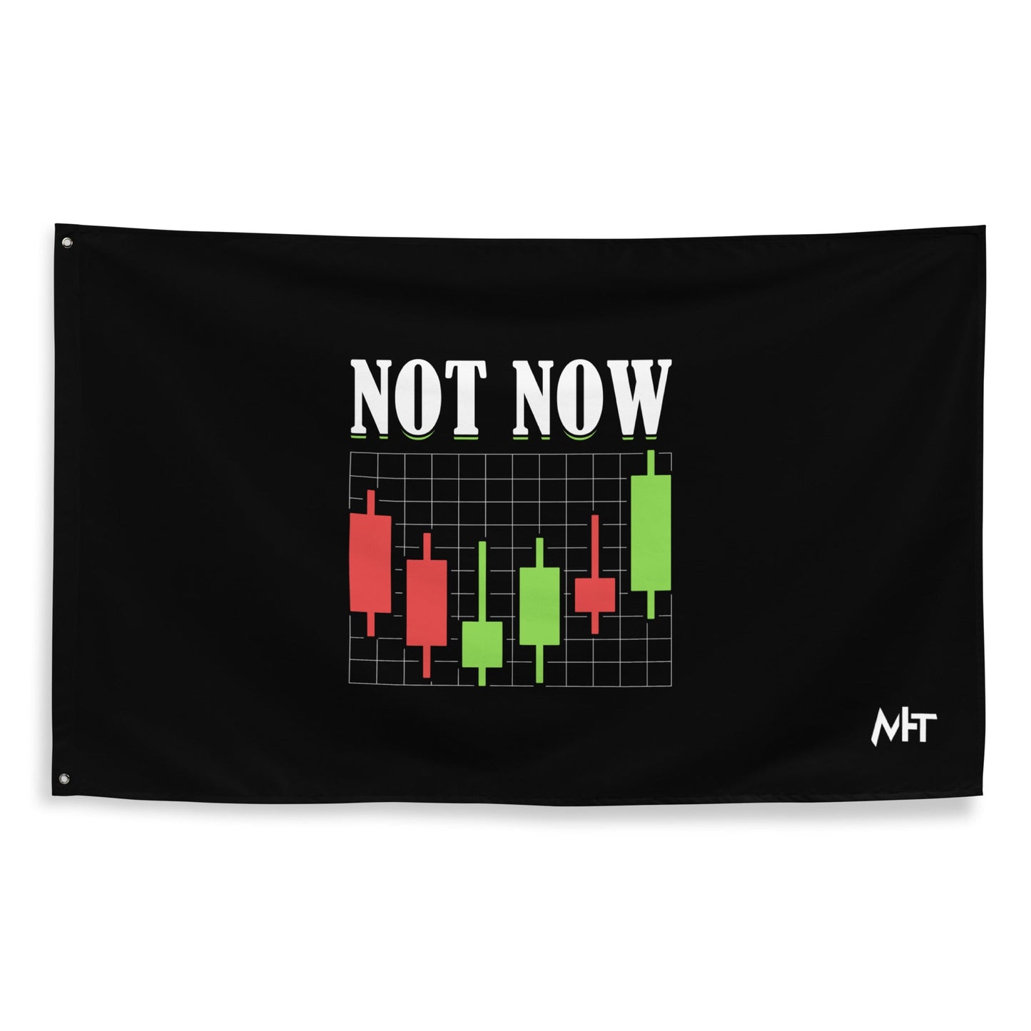Not Now - Flag by DarkByteGear
