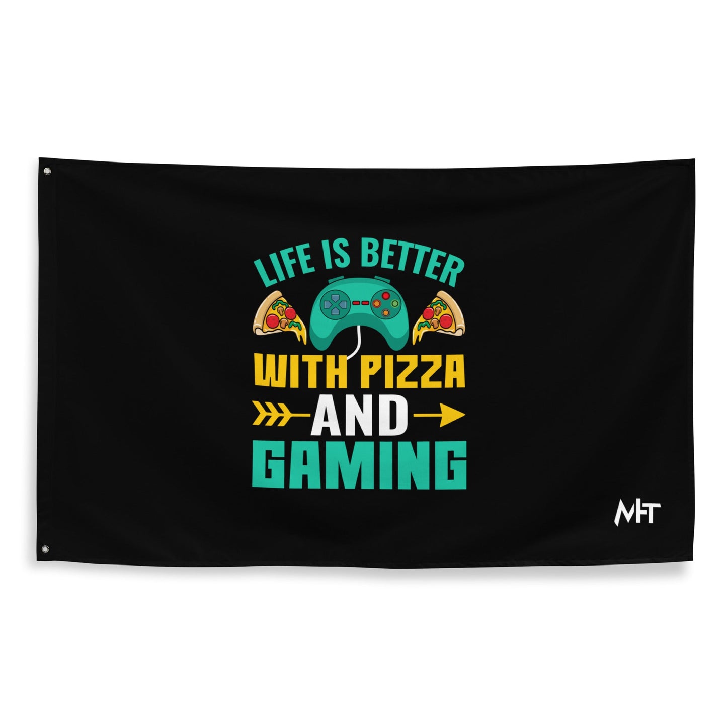 Life is Better With Pizza and Gaming Rima 14 - Flag by DarkByteGear