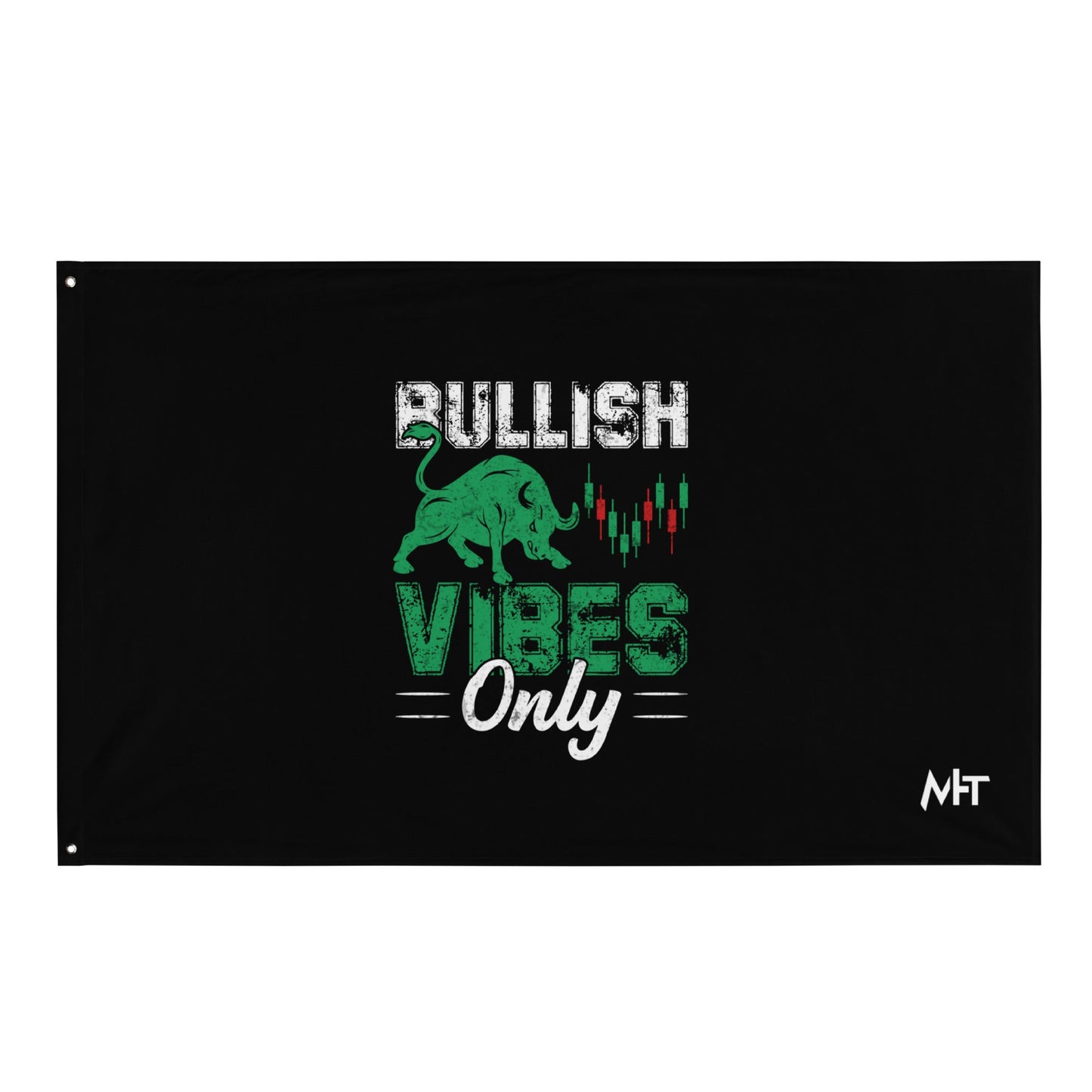 Bullish Vibes Only - Flag by DarkByteGear