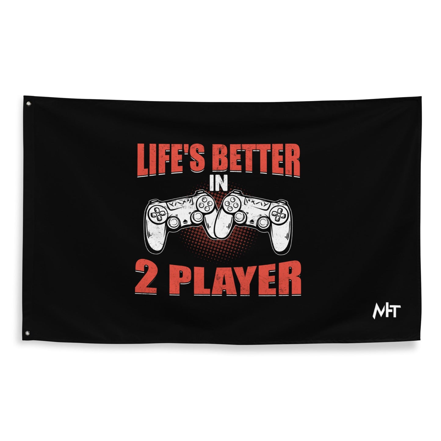 Life's Better in Two Players - Flag by DarkByteGear