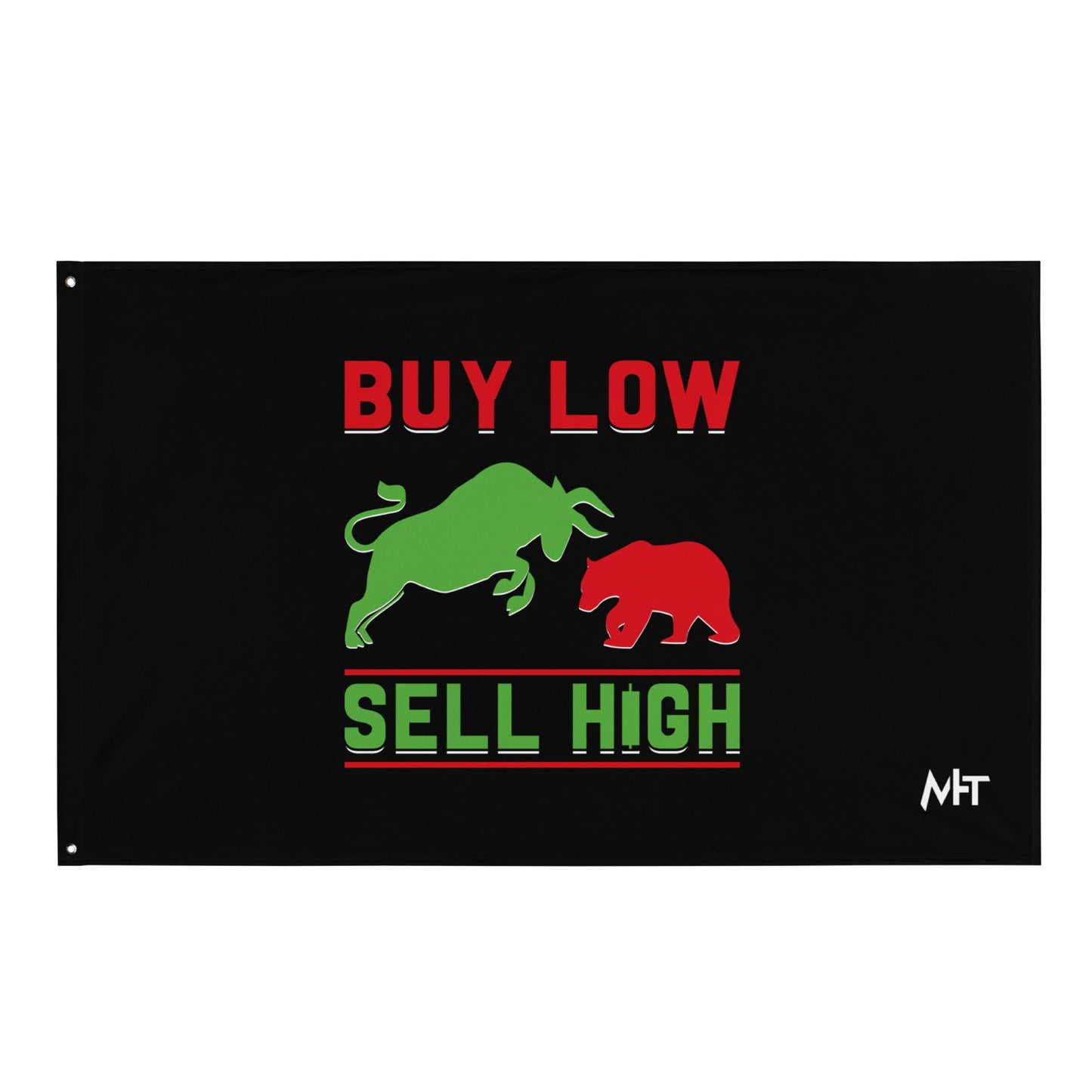 Buy low, Sell high - Flag by DarkByteGear