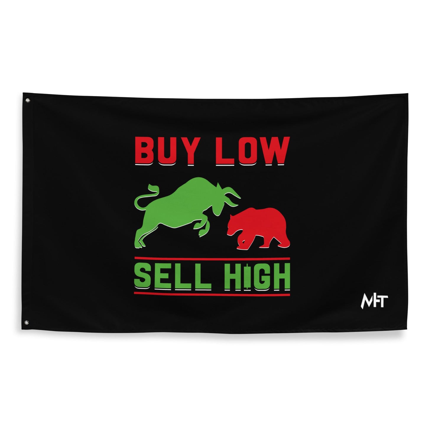 Buy low, Sell high - Flag by DarkByteGear