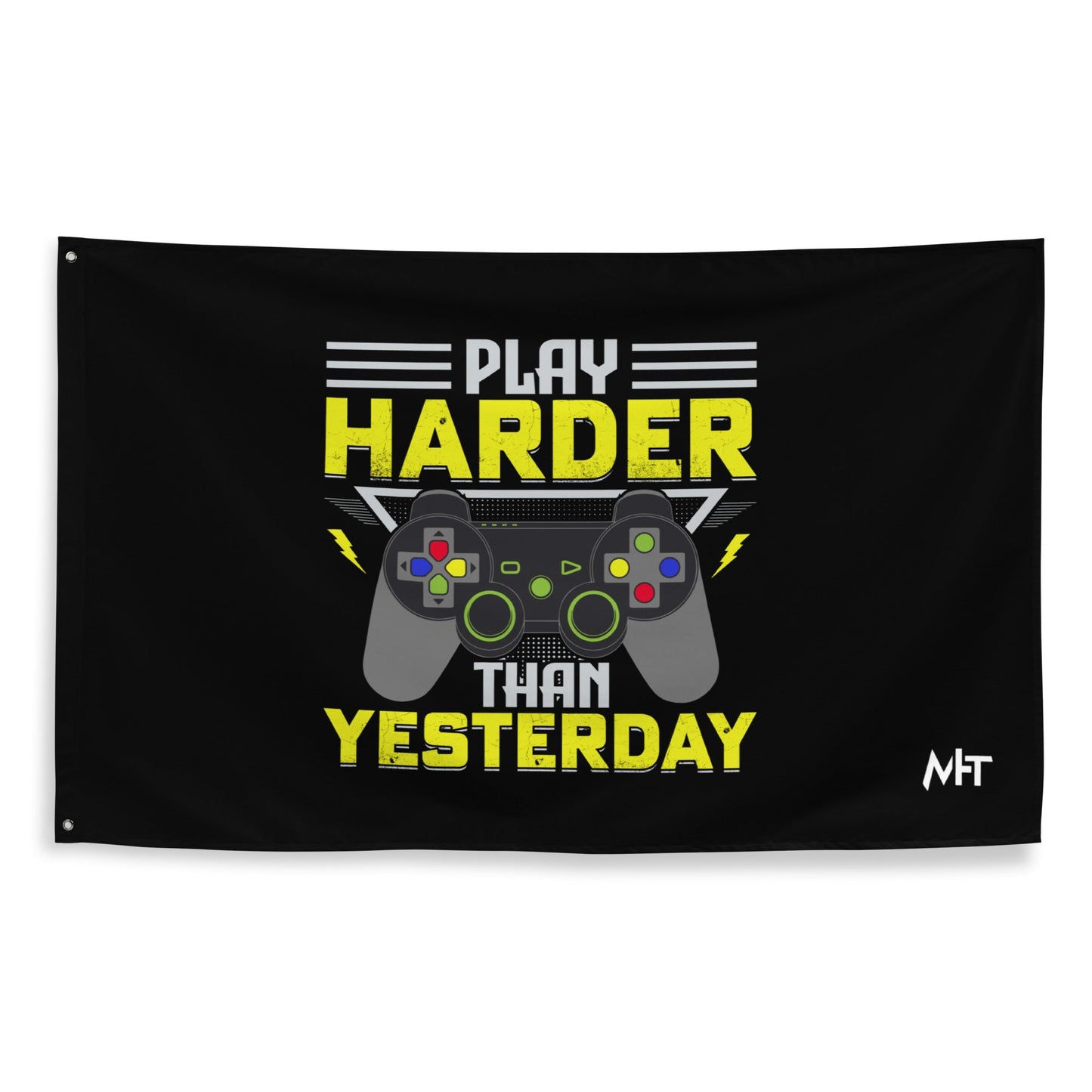 Play harder than Yesterday - Flag by DarkByteGear
