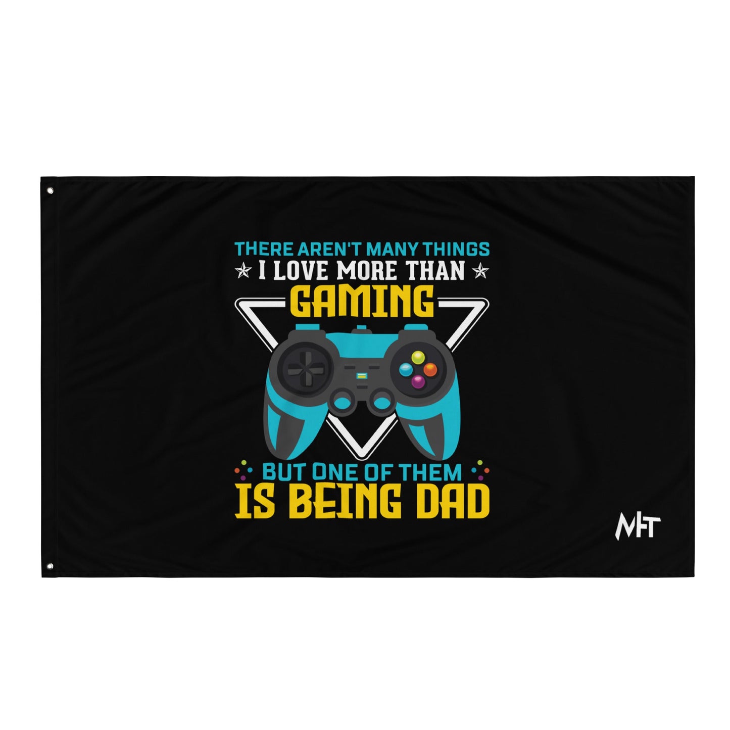 There aren't many things I Love more than Gaming ( rasel ) - Flag by DarkByteGear
