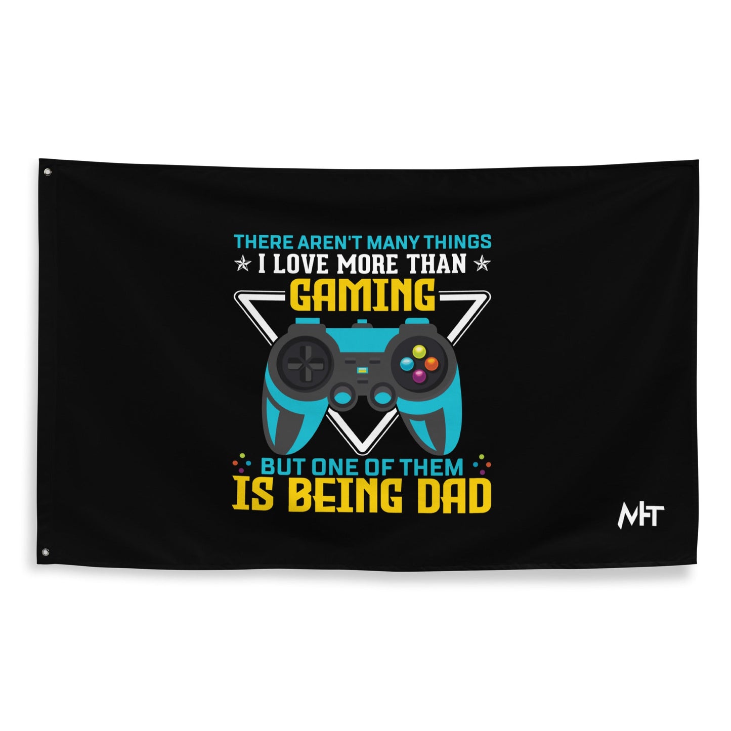 There aren't many things I Love more than Gaming ( rasel ) - Flag by DarkByteGear