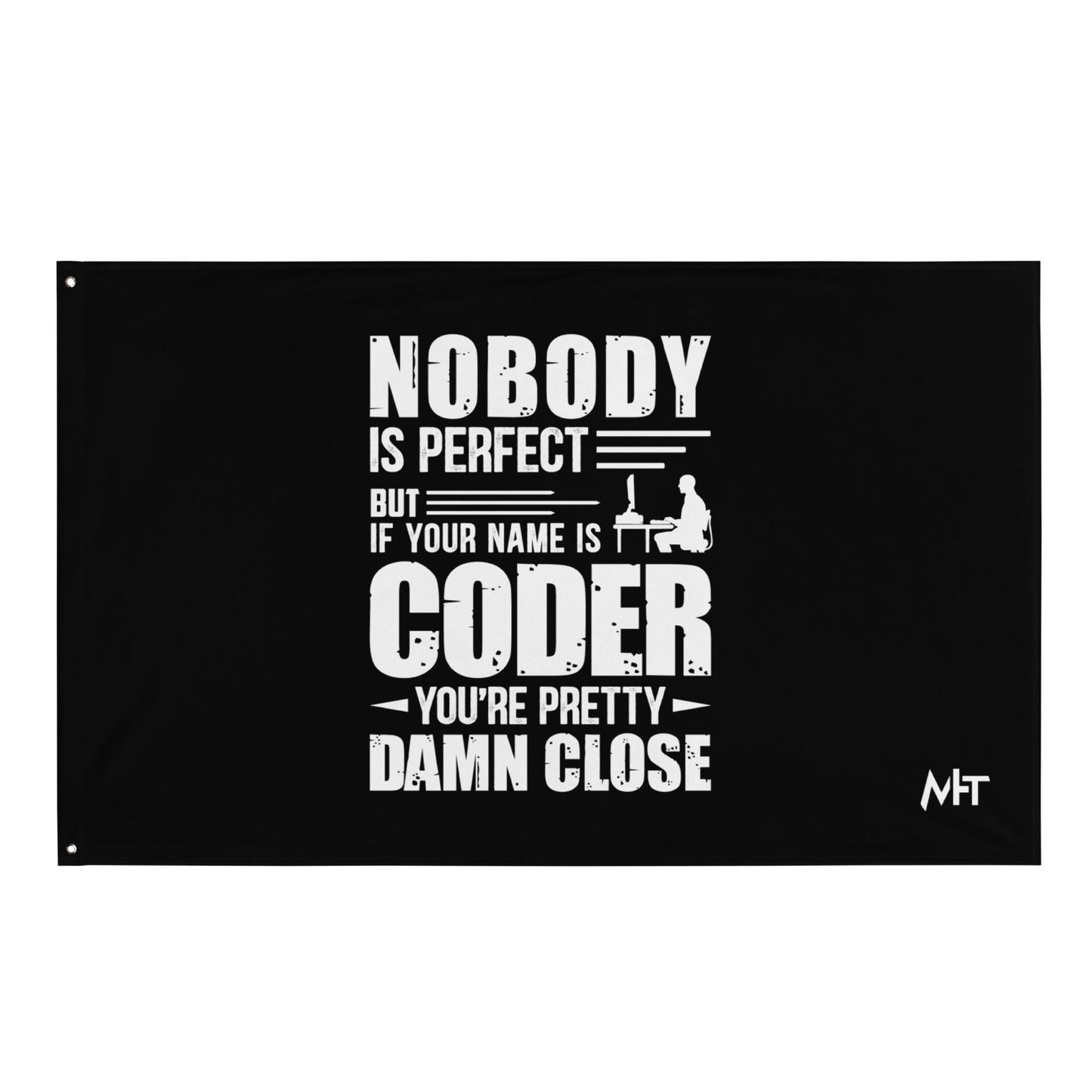 Coder Close to Perfect - Flag by DarkByteGear