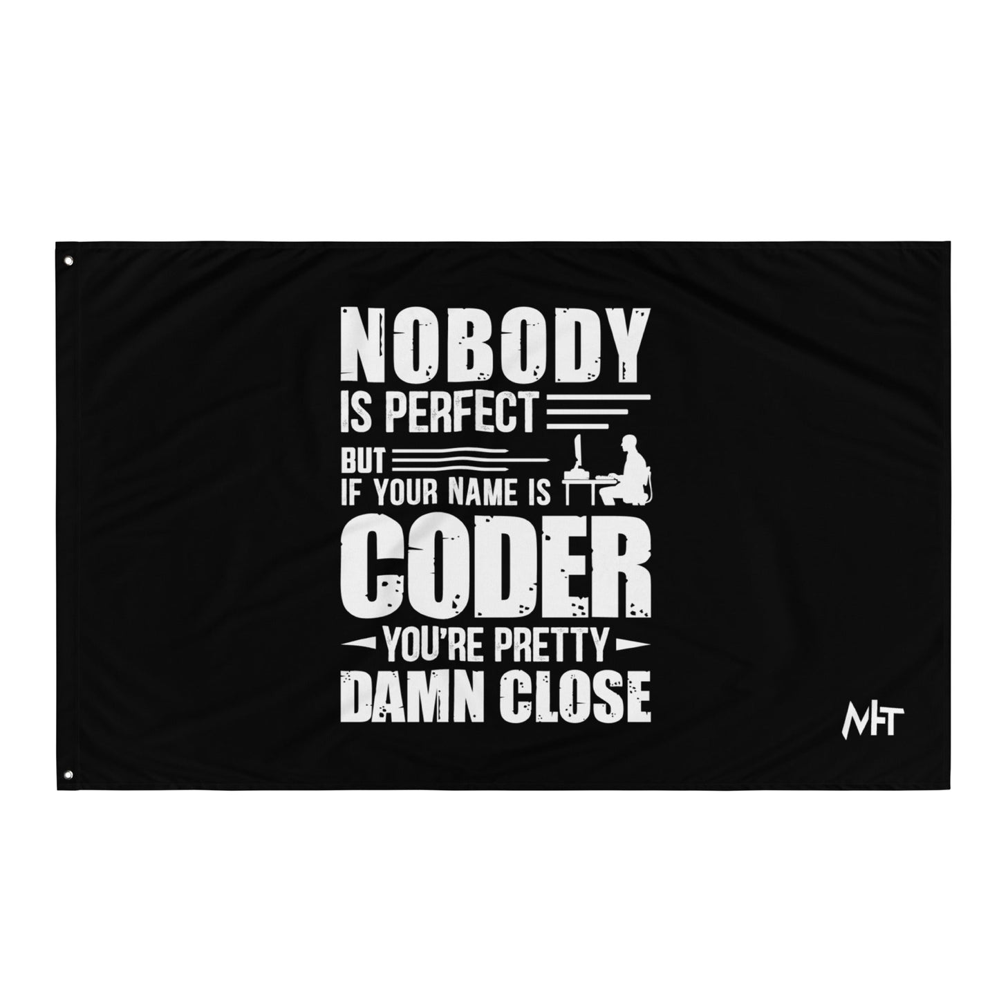Coder Close to Perfect - Flag by DarkByteGear