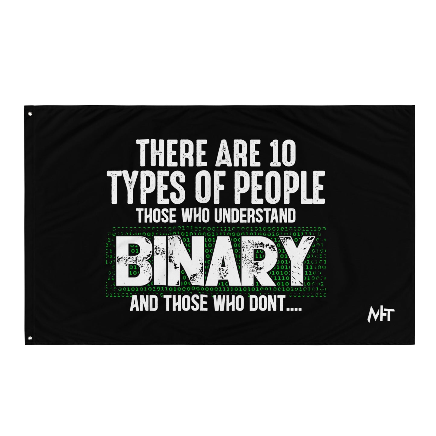 There are 10 types of people - Flag by DarkByteGear