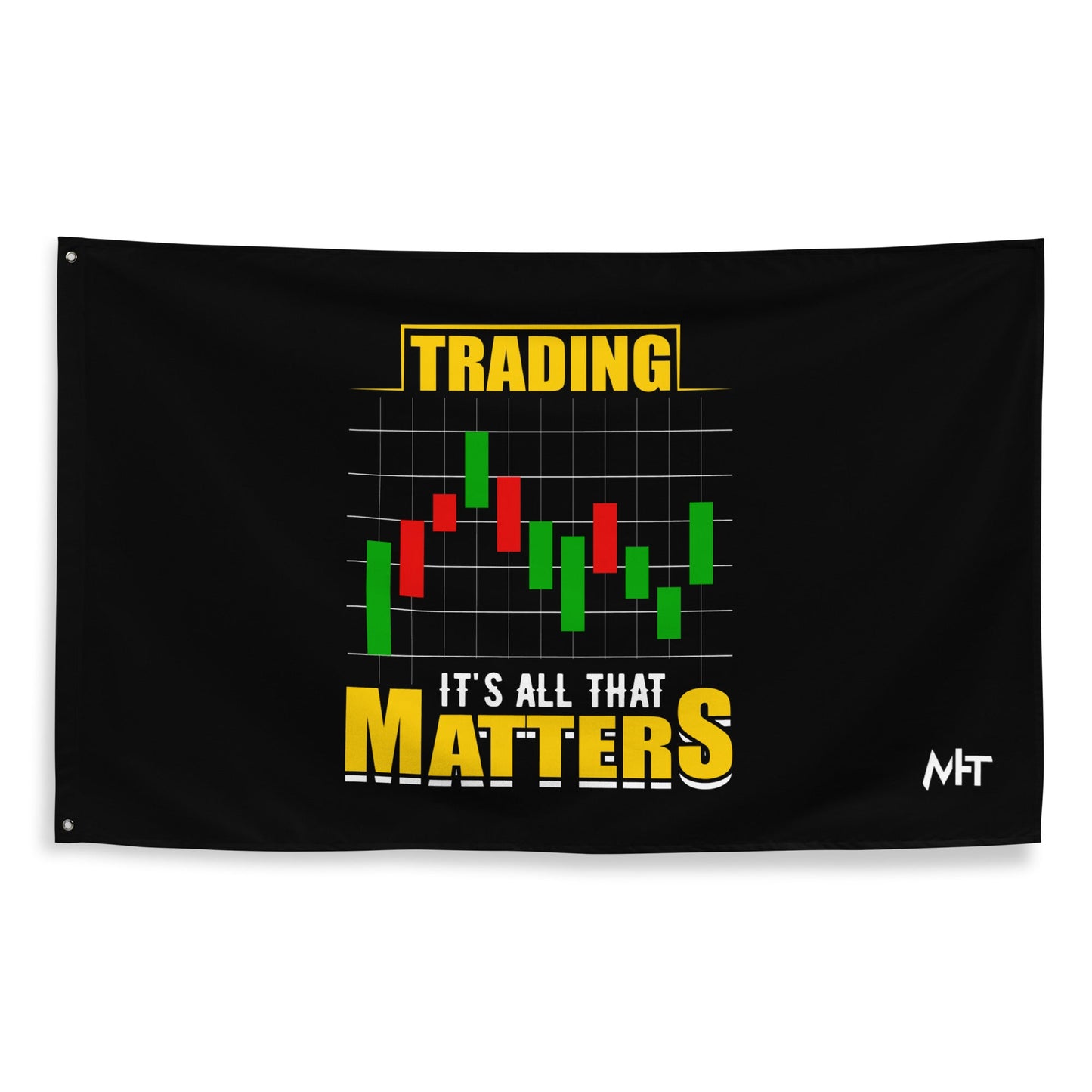 Trading; It's all that Matters V1 - Flag by DarkByteGear