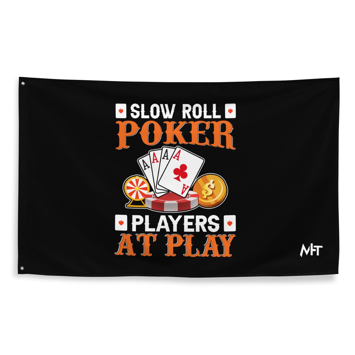 Slow Roll Poker; Players at Play - Flag by DarkByteGear