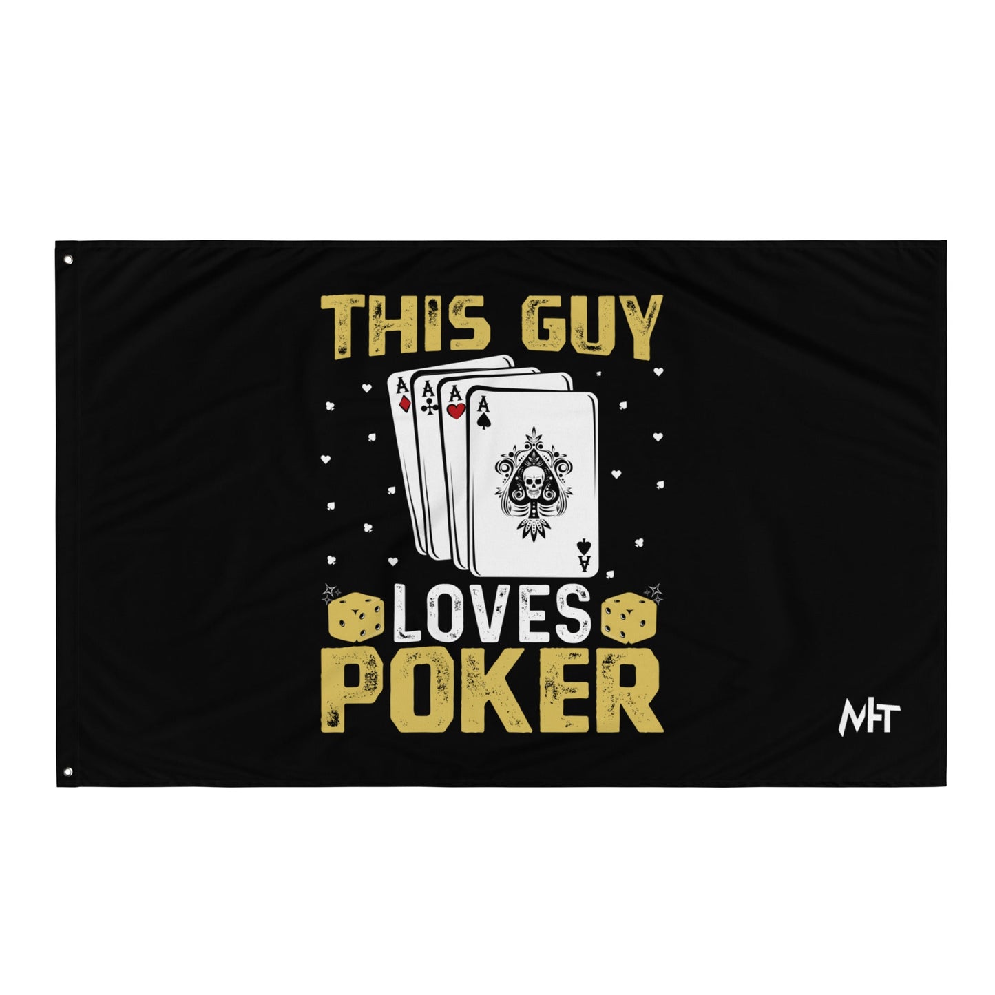 This Guy Loves Poker - Flag by DarkByteGear