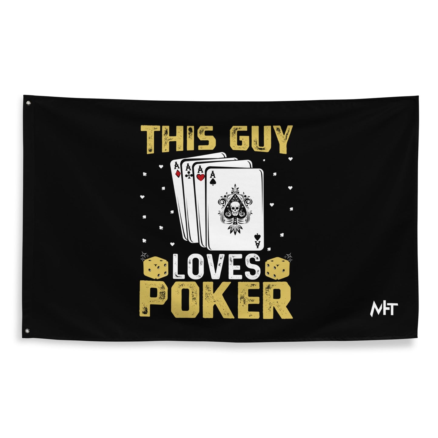 This Guy Loves Poker - Flag by DarkByteGear