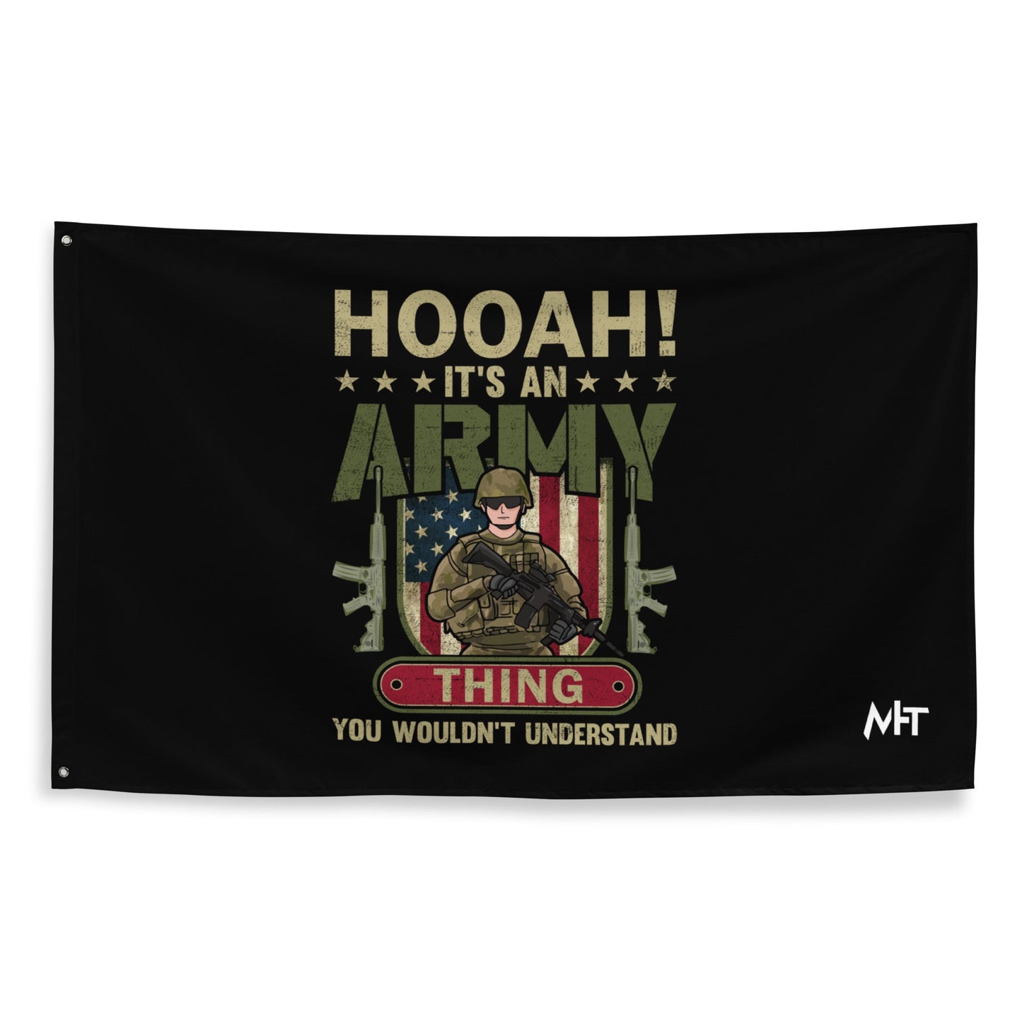 HOOAH! It's an Army thing you wouldn't understand - Flag by DarkByteGear