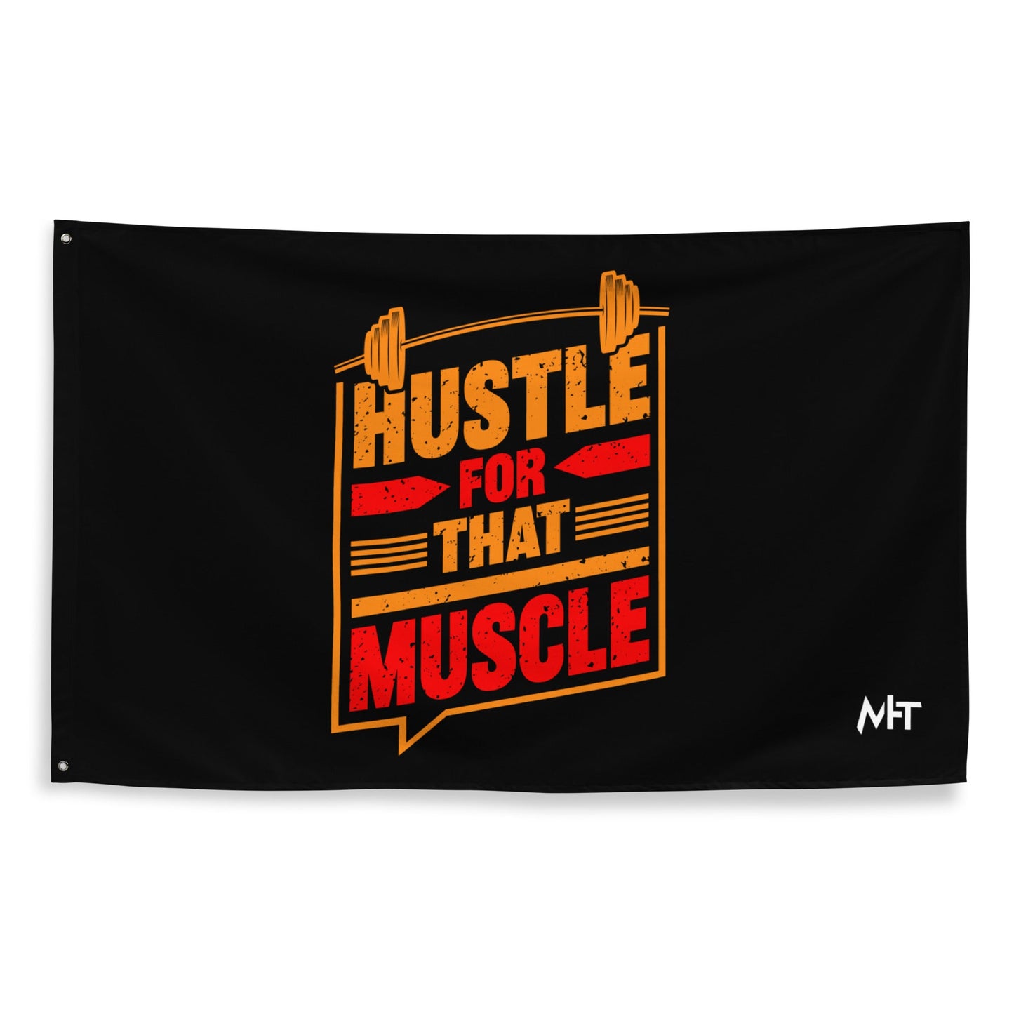 Hustle for that Muscle - Flag by DarkByteGear
