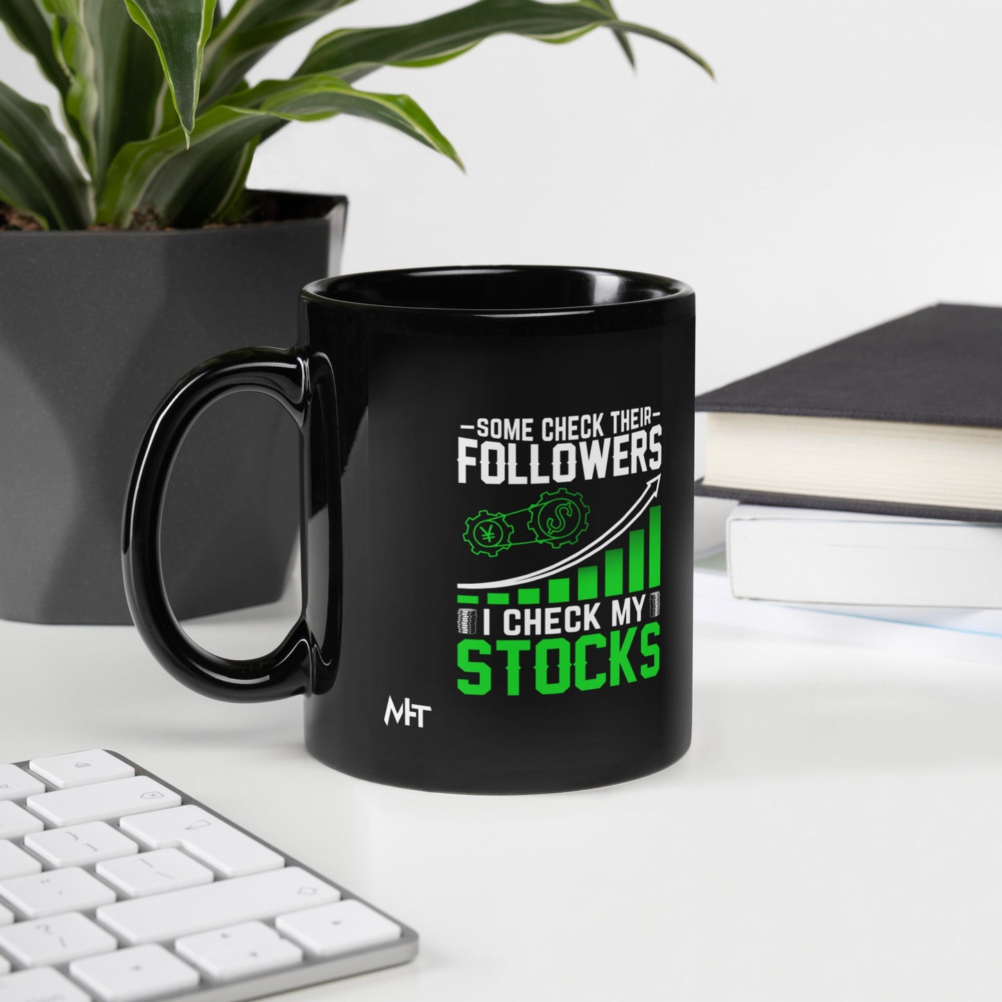 Some Check their followers; I Check my Stocks - Black Glossy Mug by DarkByteGear