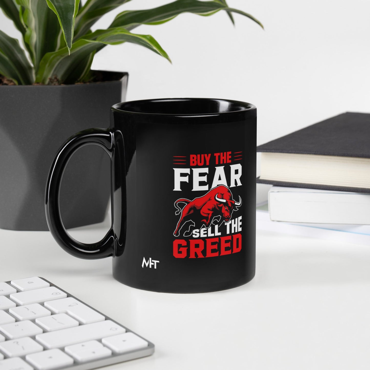 Buy the Fear; Sell the Greed V1 - Black Glossy Mug by DarkByteGear