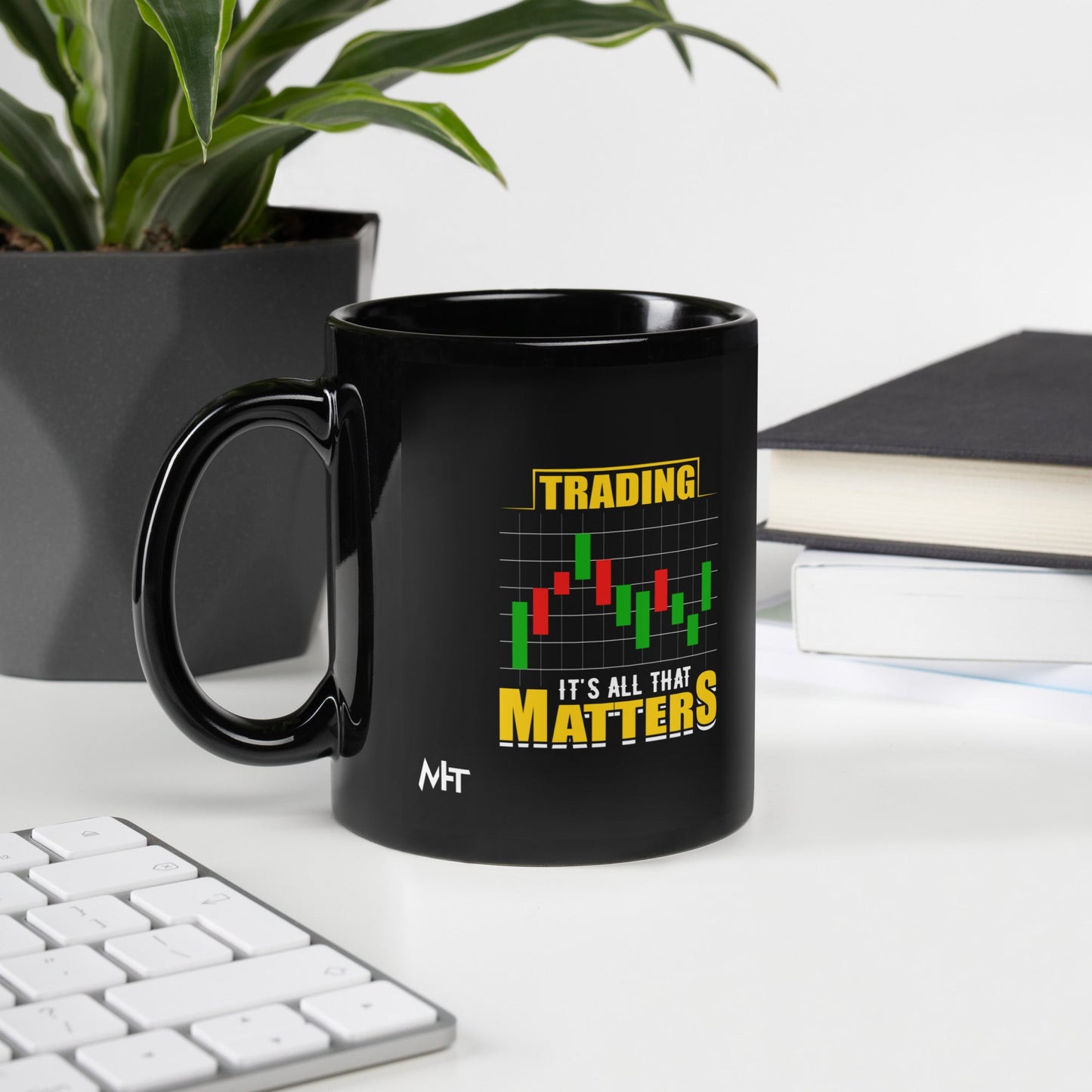 Trading; It's all that Matters V1 - Black Glossy Mug by DarkByteGear