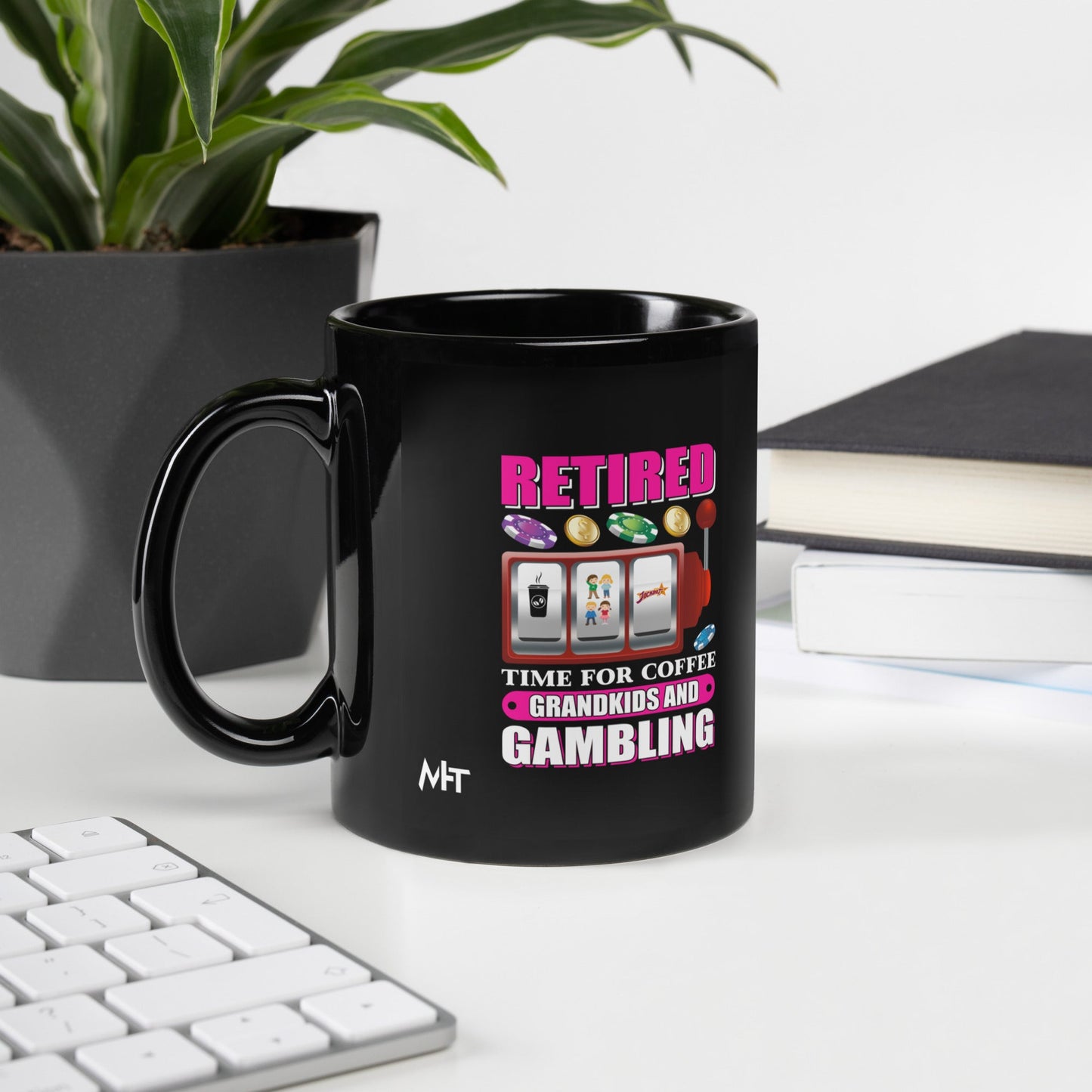 Retired: Time for Coffee, Grandkids and Gambling - Black Glossy Mug by DarkByteGear