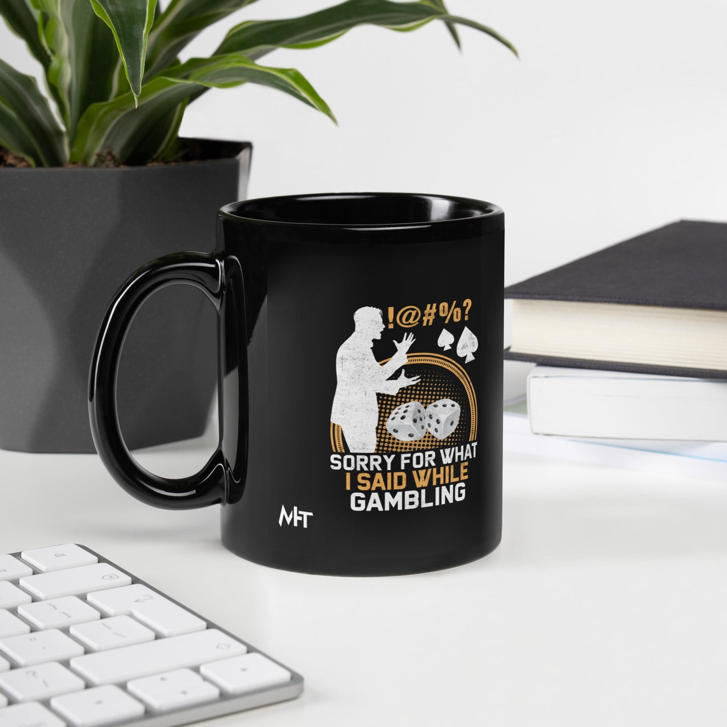 Sorry for what I Said while Gambling - Black Glossy Mug by DarkByteGear