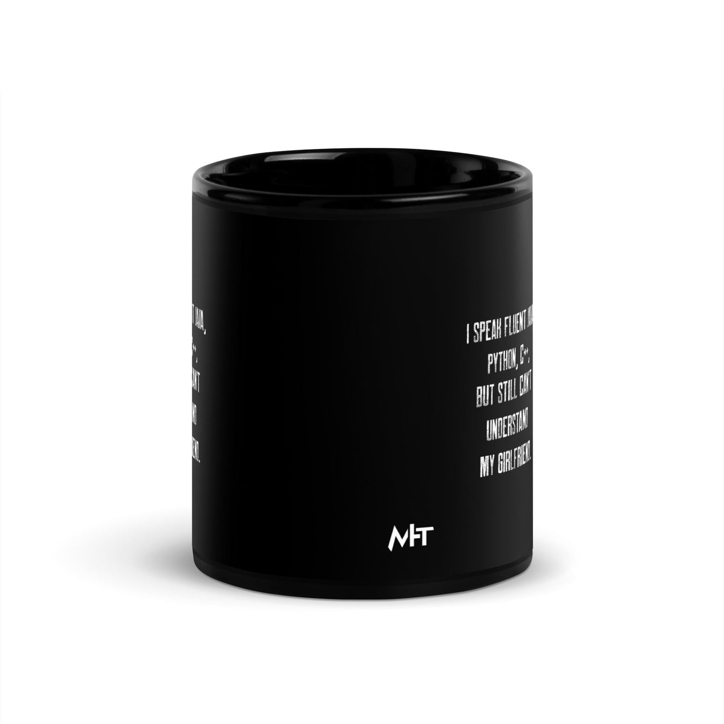I Speak Fluent Java, Python, C++, but still can't understand my girlfriend - Black Glossy Mug by DarkByteGear