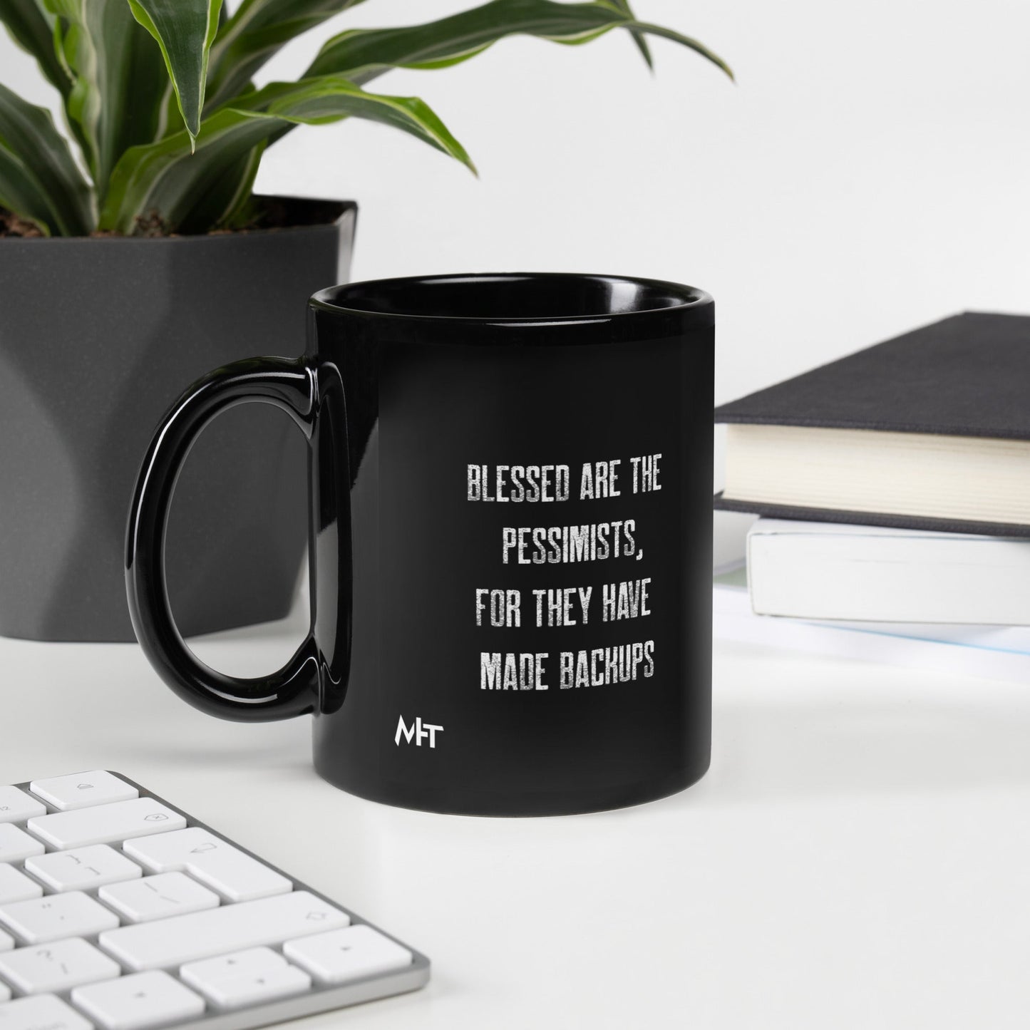 Blessed are the pessimists for they have made backups - Black Glossy Mug by DarkByteGear