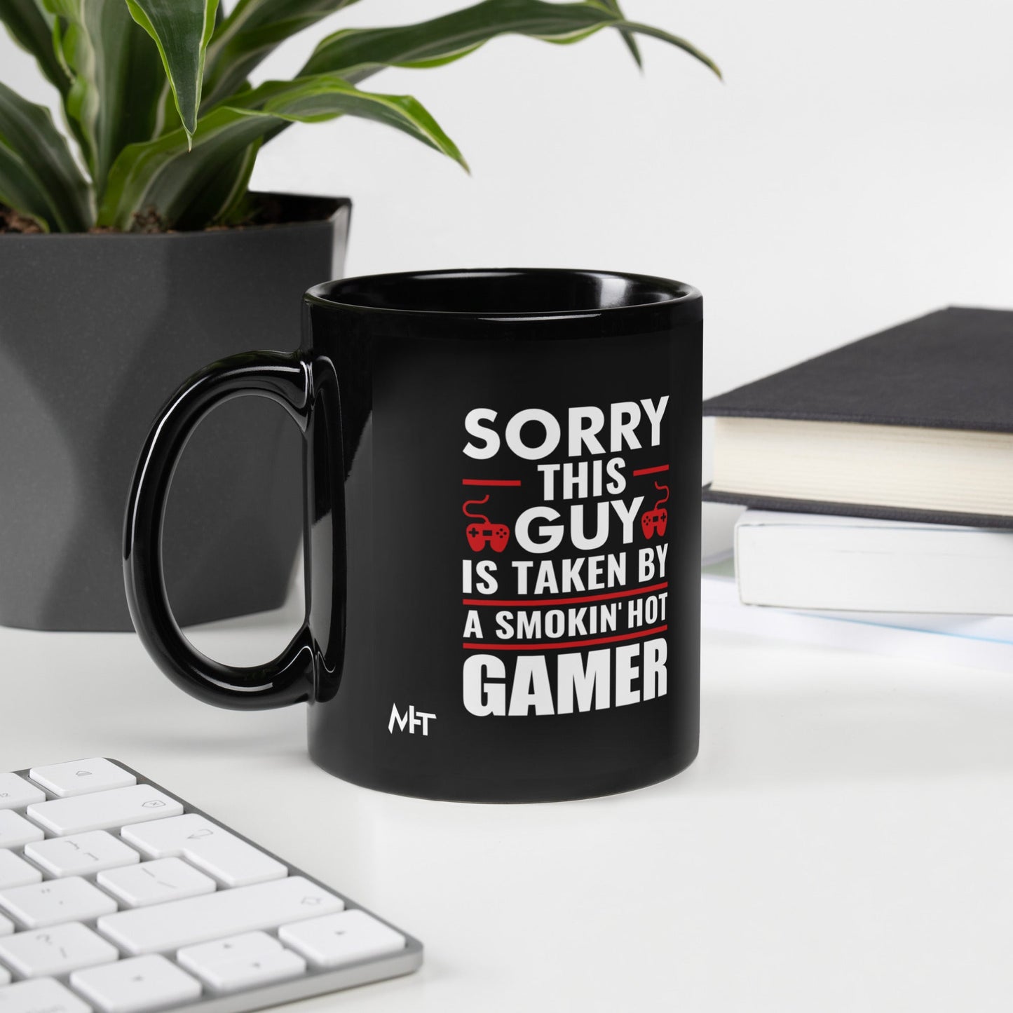Sorry, this Guy is taken by a smoking hot Gamer - Black Glossy Mug by DarkByteGear