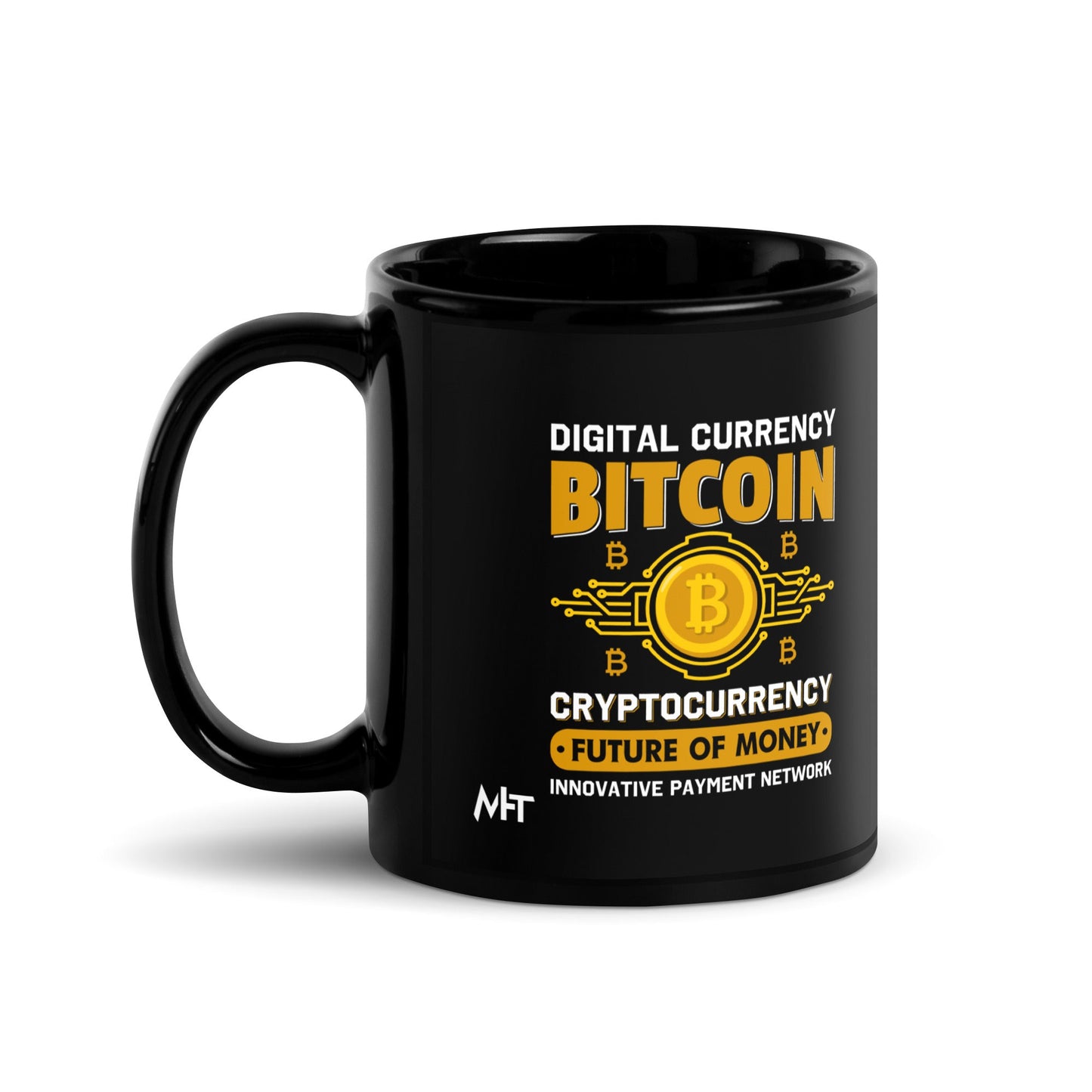 Bitcoin: Future of Money - Black Glossy Mug by DarkByteGear
