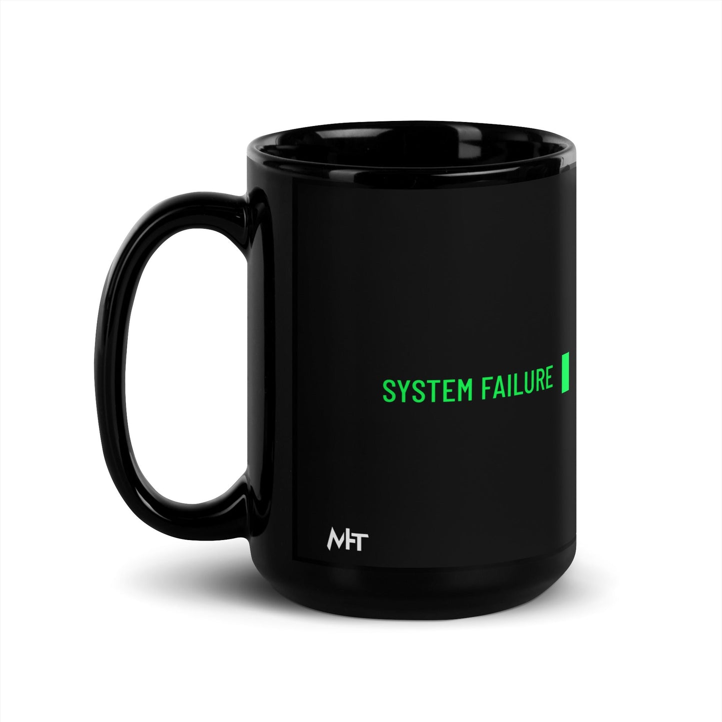 System Failure - Black Glossy Mug by DarkByteGear